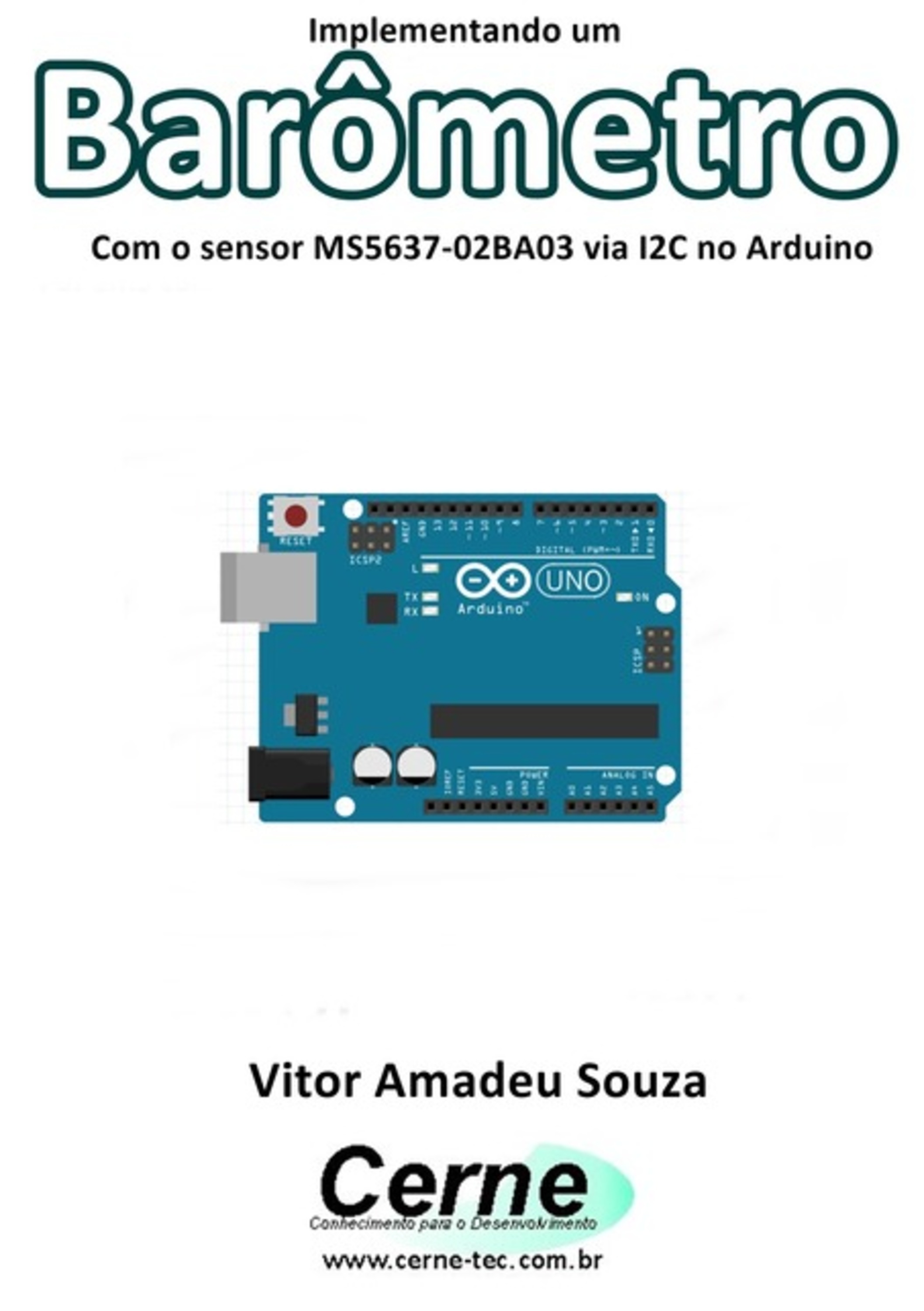 Implementando Um Barômetro Com O Sensor Ms5637-02ba03 Via I2c No Arduino