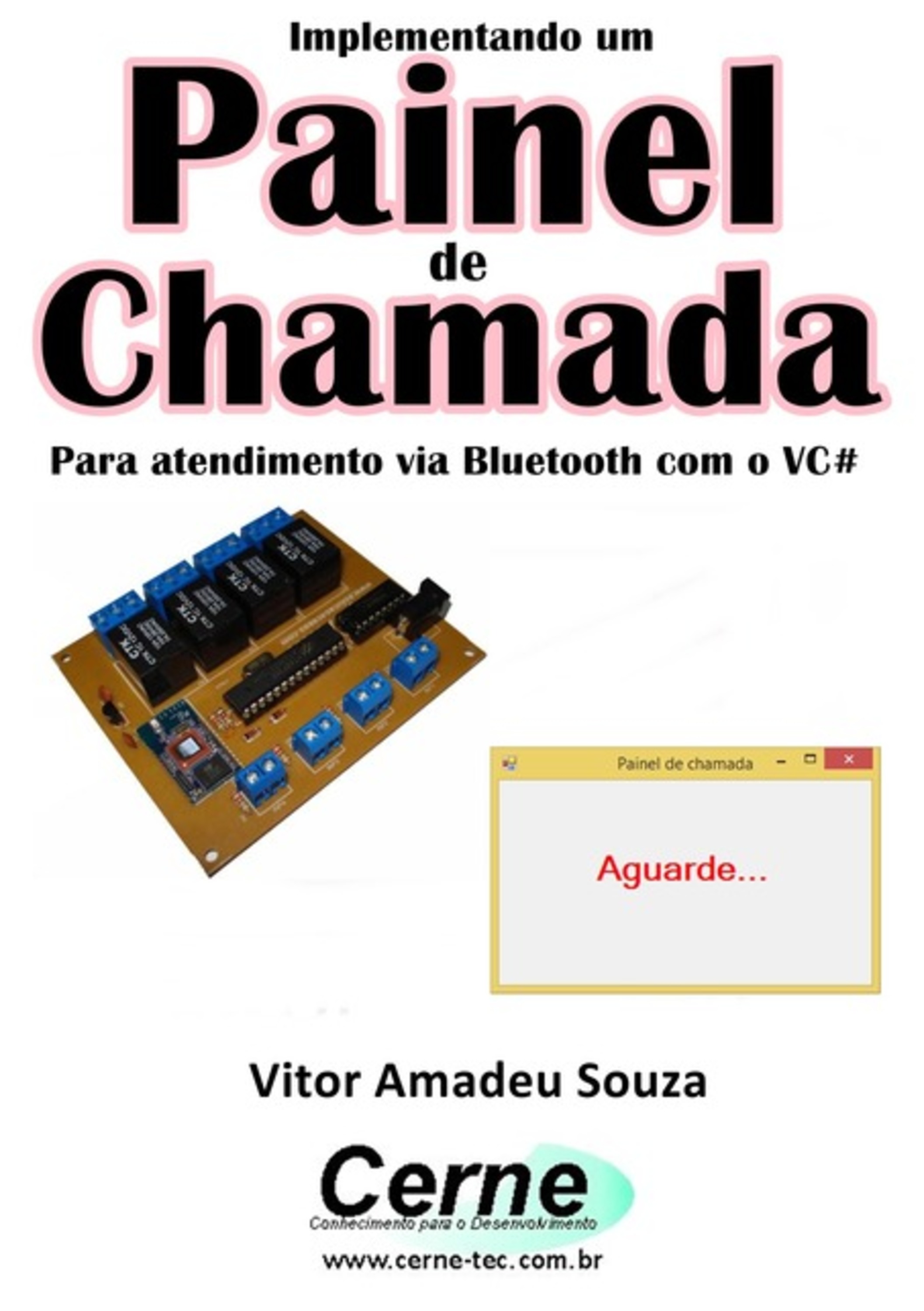 Implementando Um Painel De Chamada