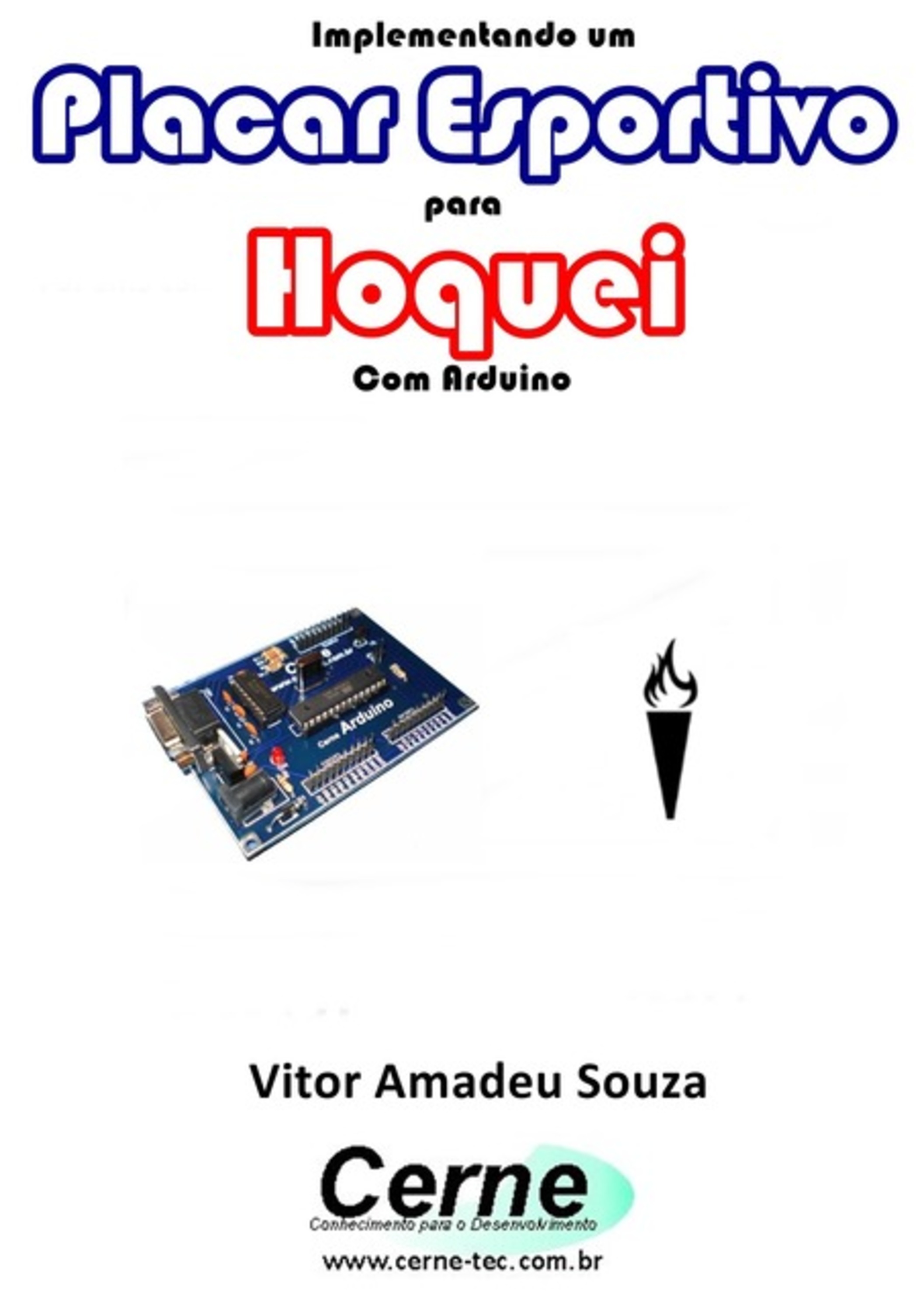 Implementando Um Placar Esportivo Para Hoquei Com Arduino