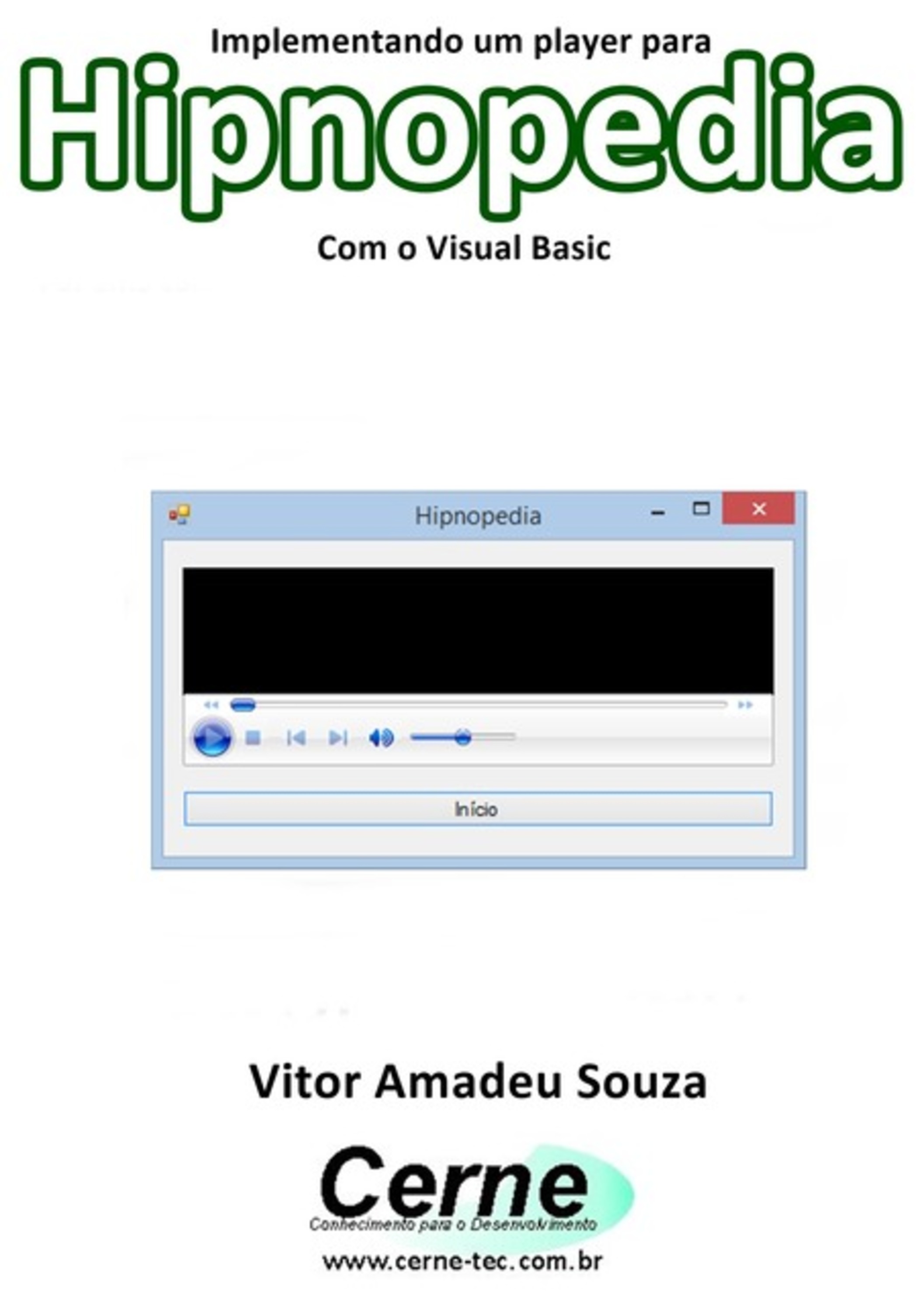 Implementando Um Player Para Hipnopedia Com O Visual Basic