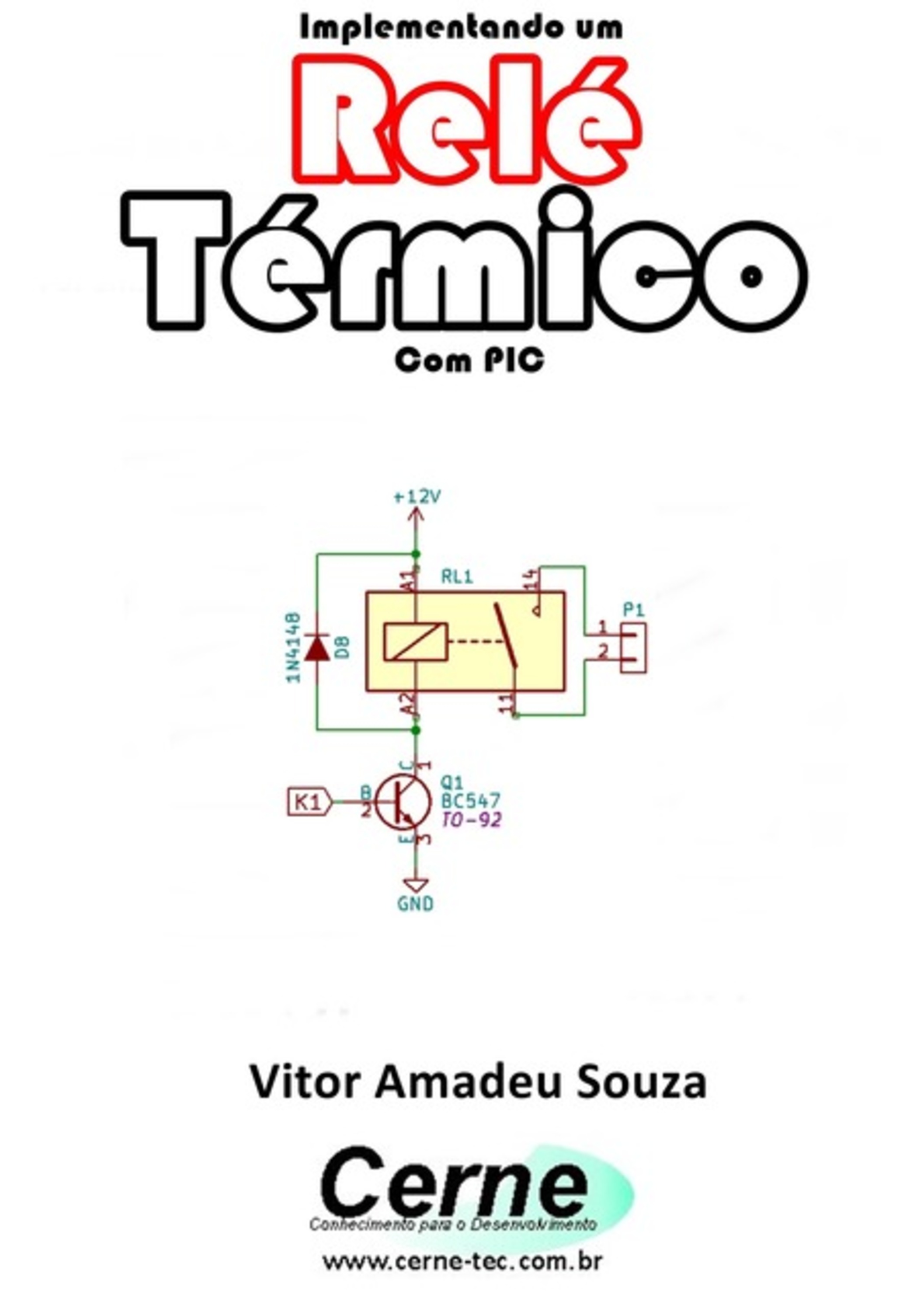 Implementando Um Relé Térmico Com Pic