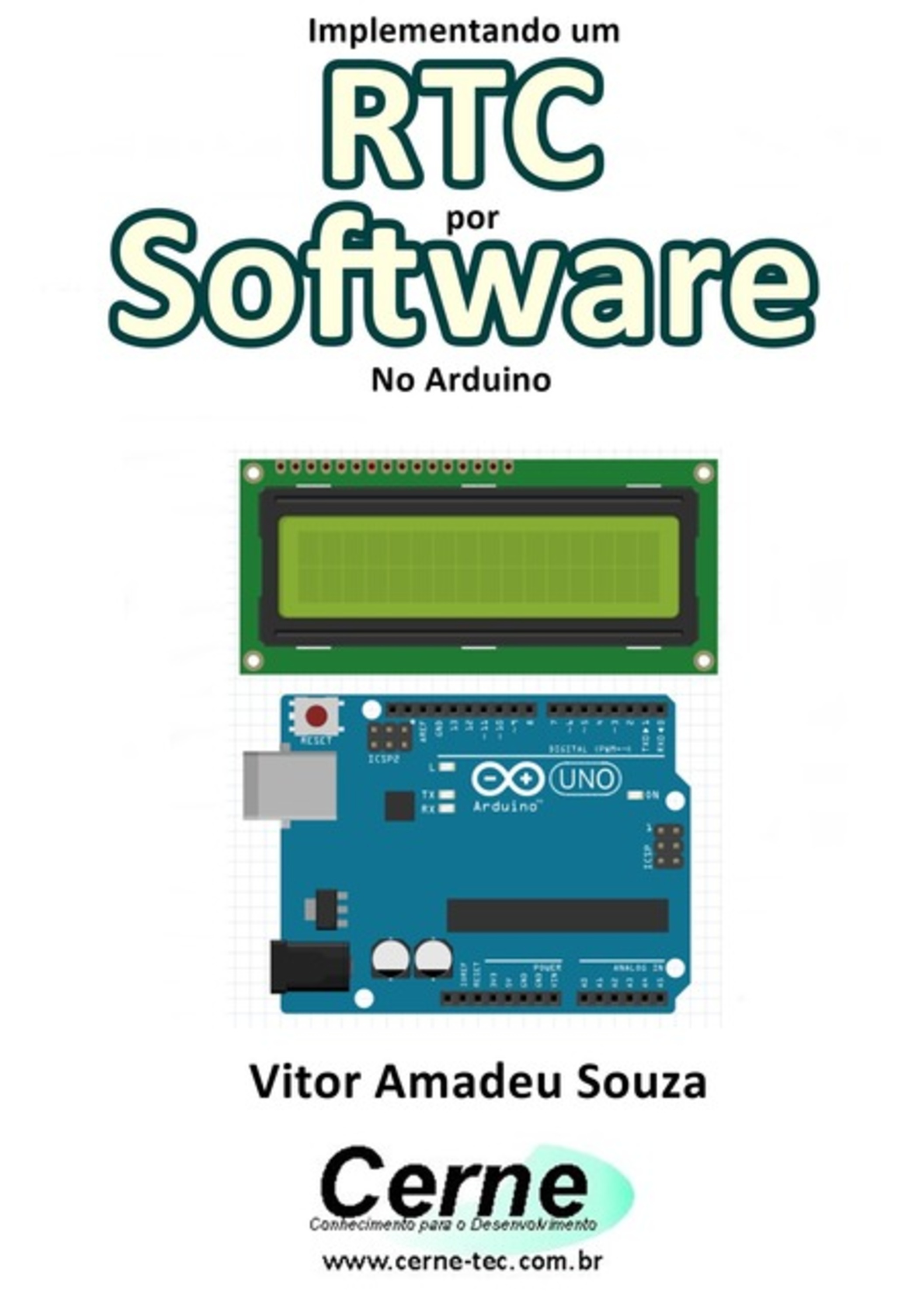 Implementando Um Rtc Por Software No Arduino