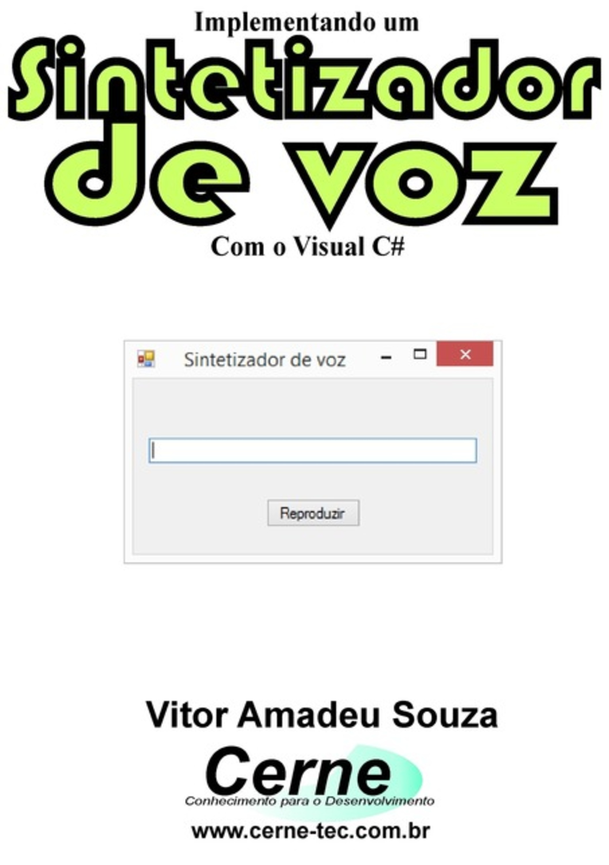 Implementando Um Sintetizador De Voz Com O Visual C#