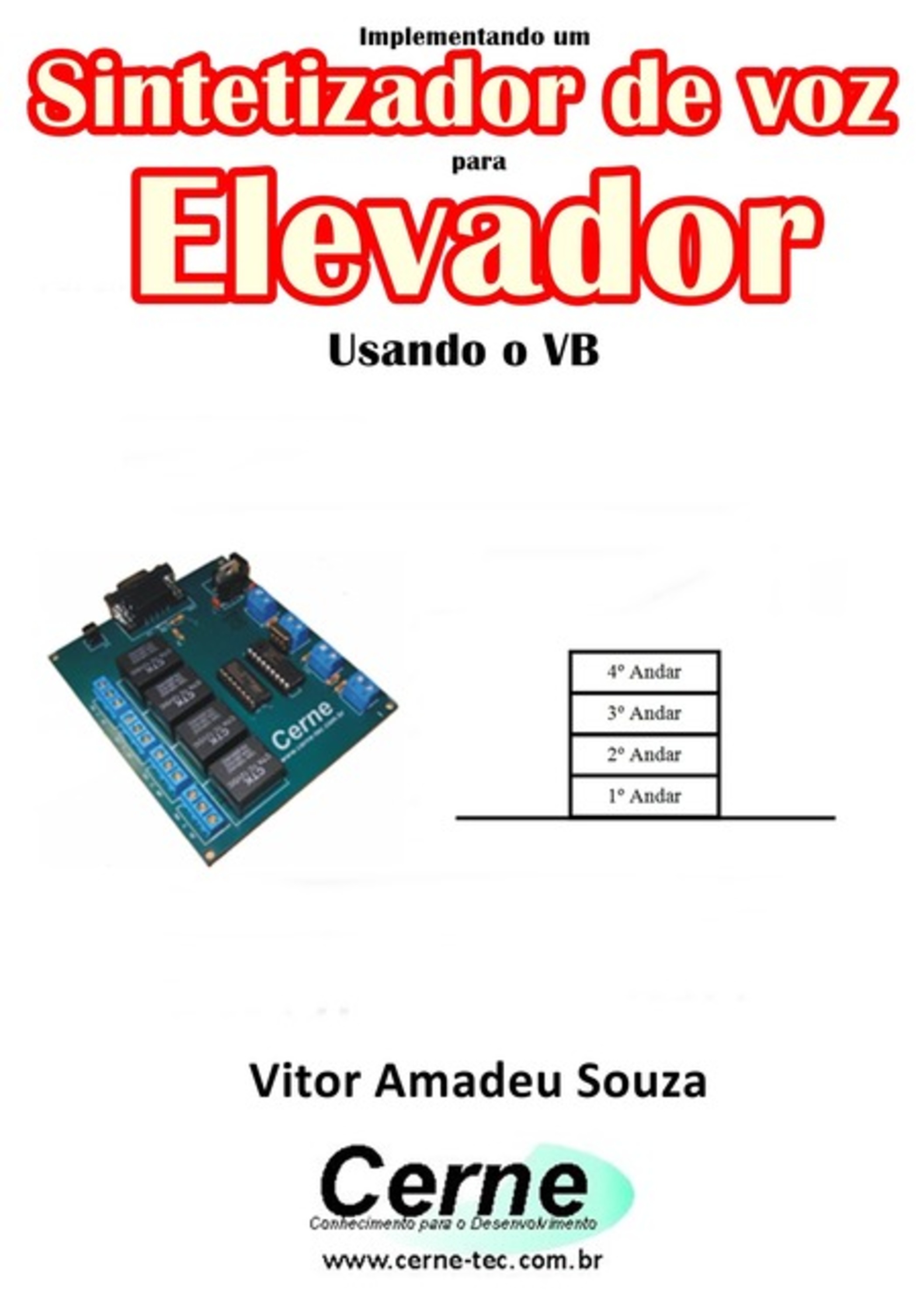 Implementando Um Sintetizador De Voz Para Elevador Usando O Vb