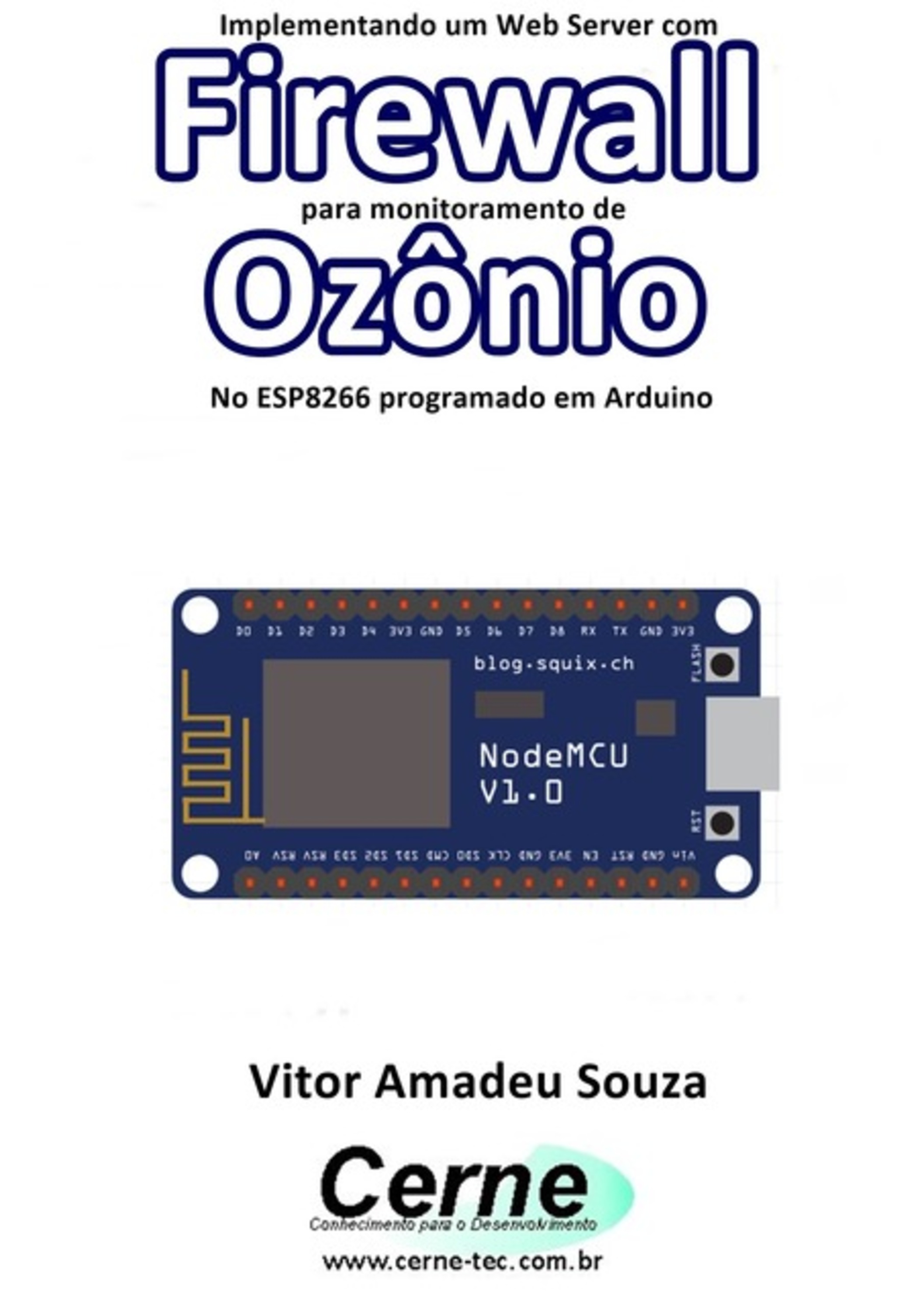 Implementando Um Web Server Com Firewall Para Monitoramento De Ozônio No Esp8266 Programado Em Arduino