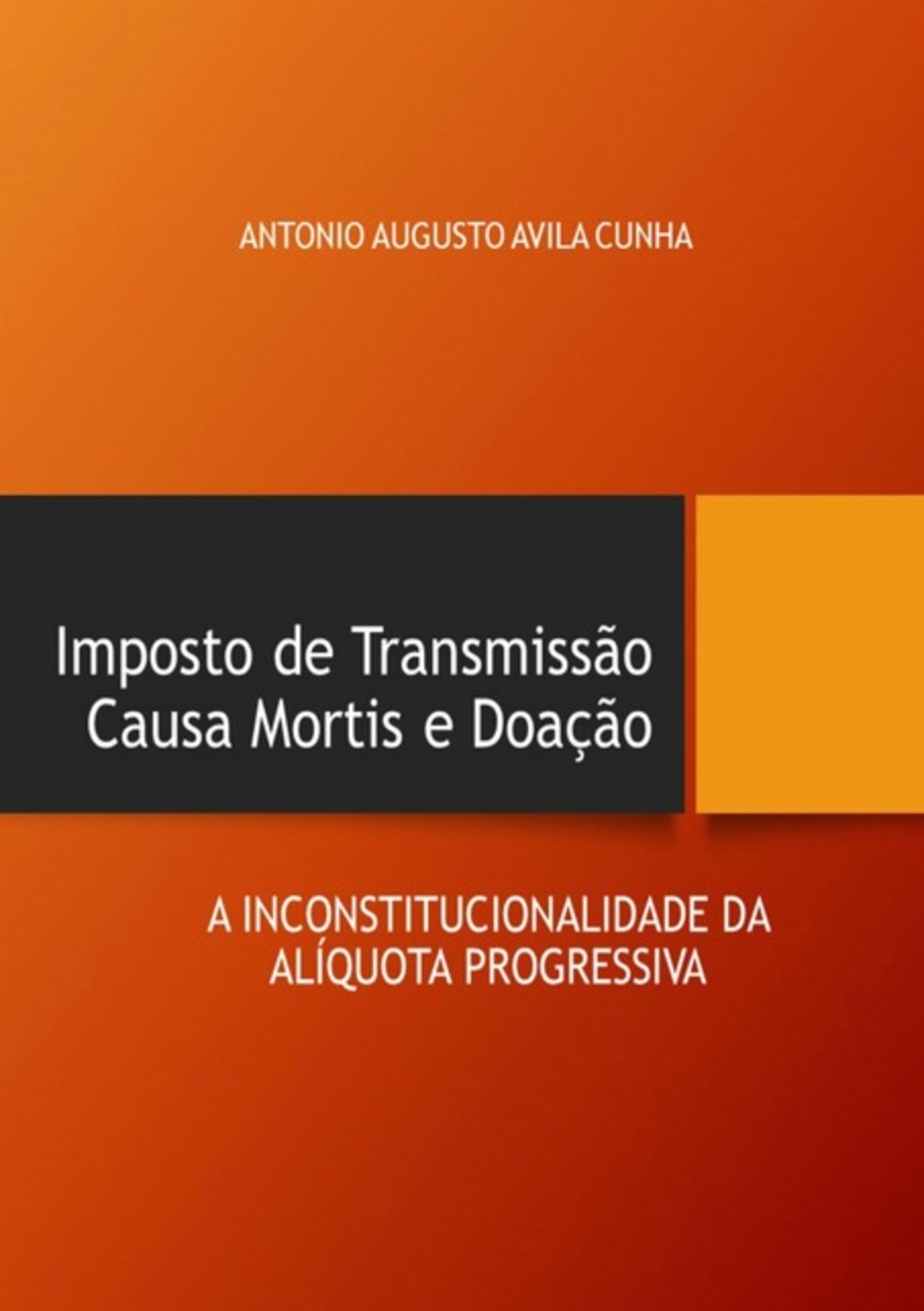 Imposto De Transmissão Causa Mortis E Doação - Itcd