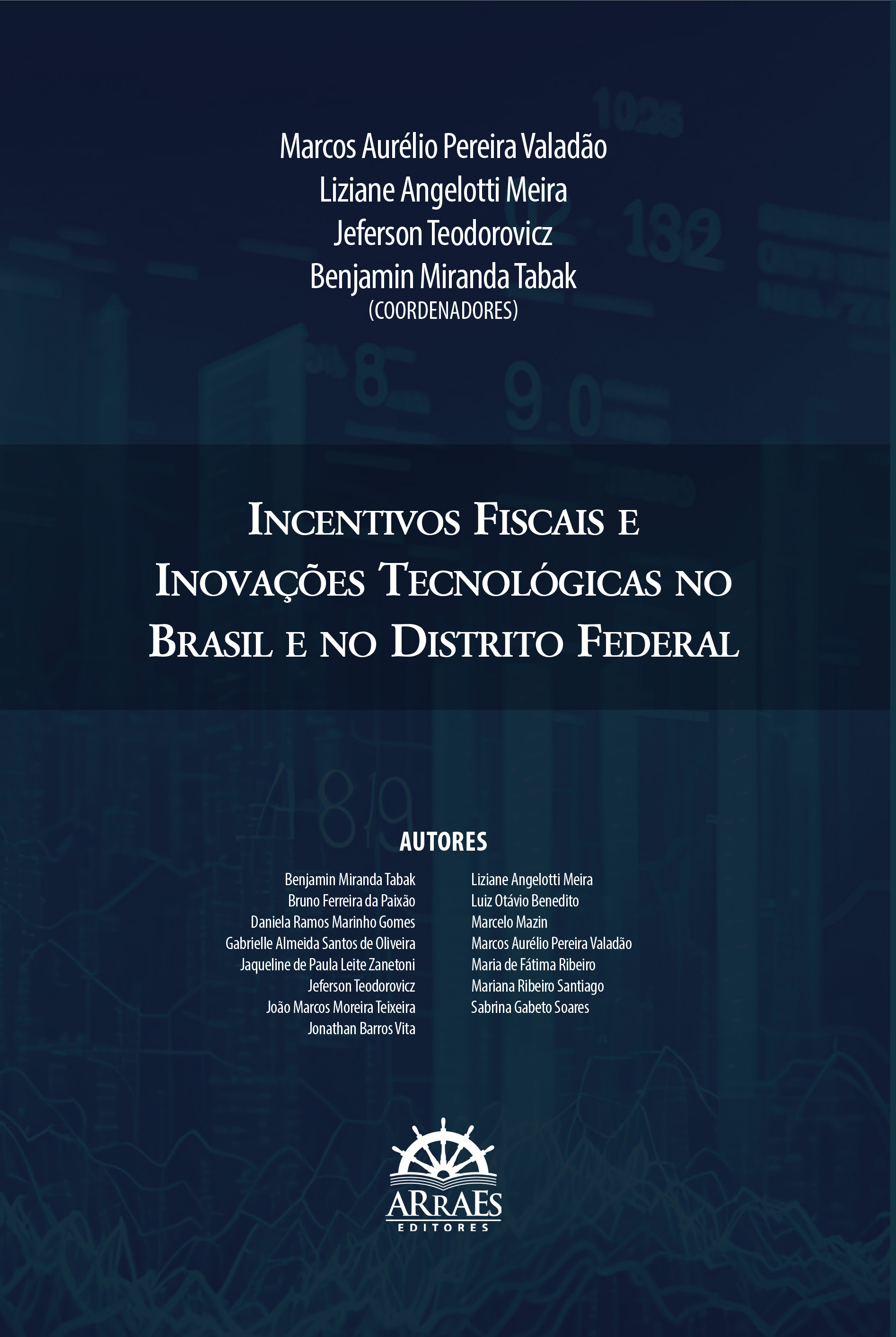 INCENTIVOS FISCAIS E INOVAÇÕES TECNOLÓGICAS NO BRASIL E NO DISTRITO FEDERAL