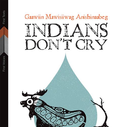 Indians Don't Cry