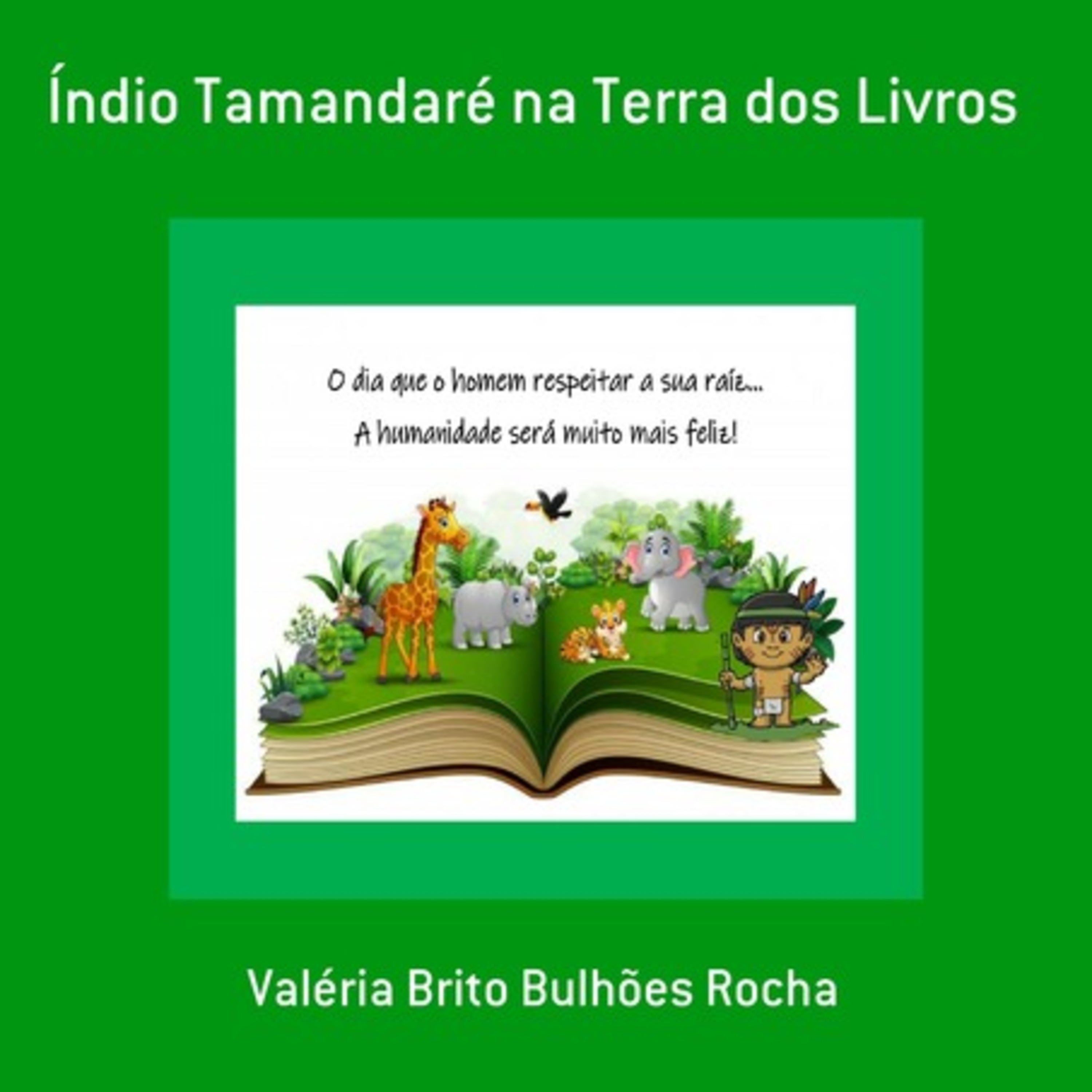 Índio Tamandaré Na Terra Dos Livros