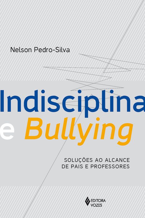 Indisciplina e Bullying