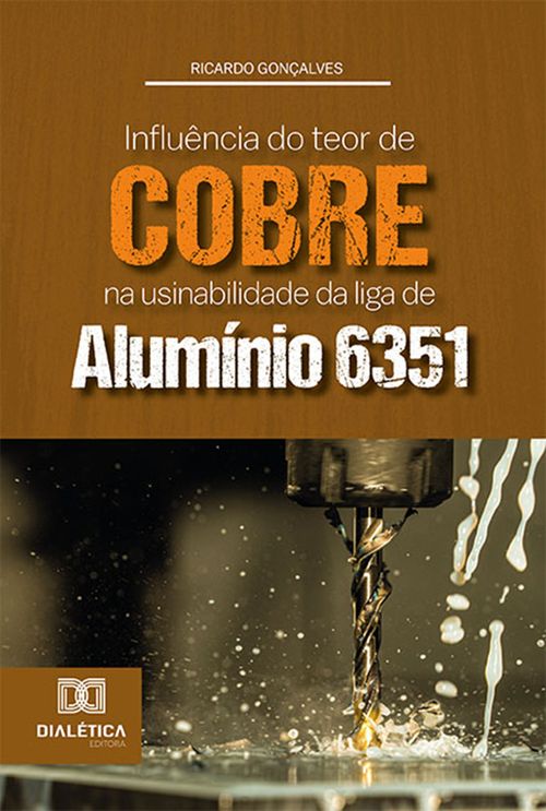 Influência do teor de cobre na usinabilidade da liga de alumínio 6351