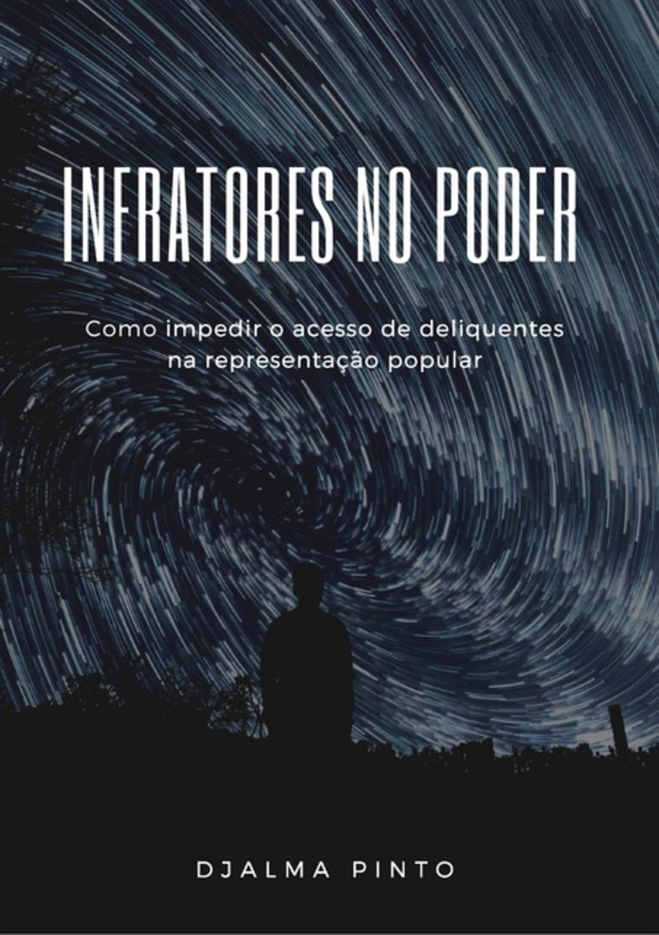 Infratores No Poder