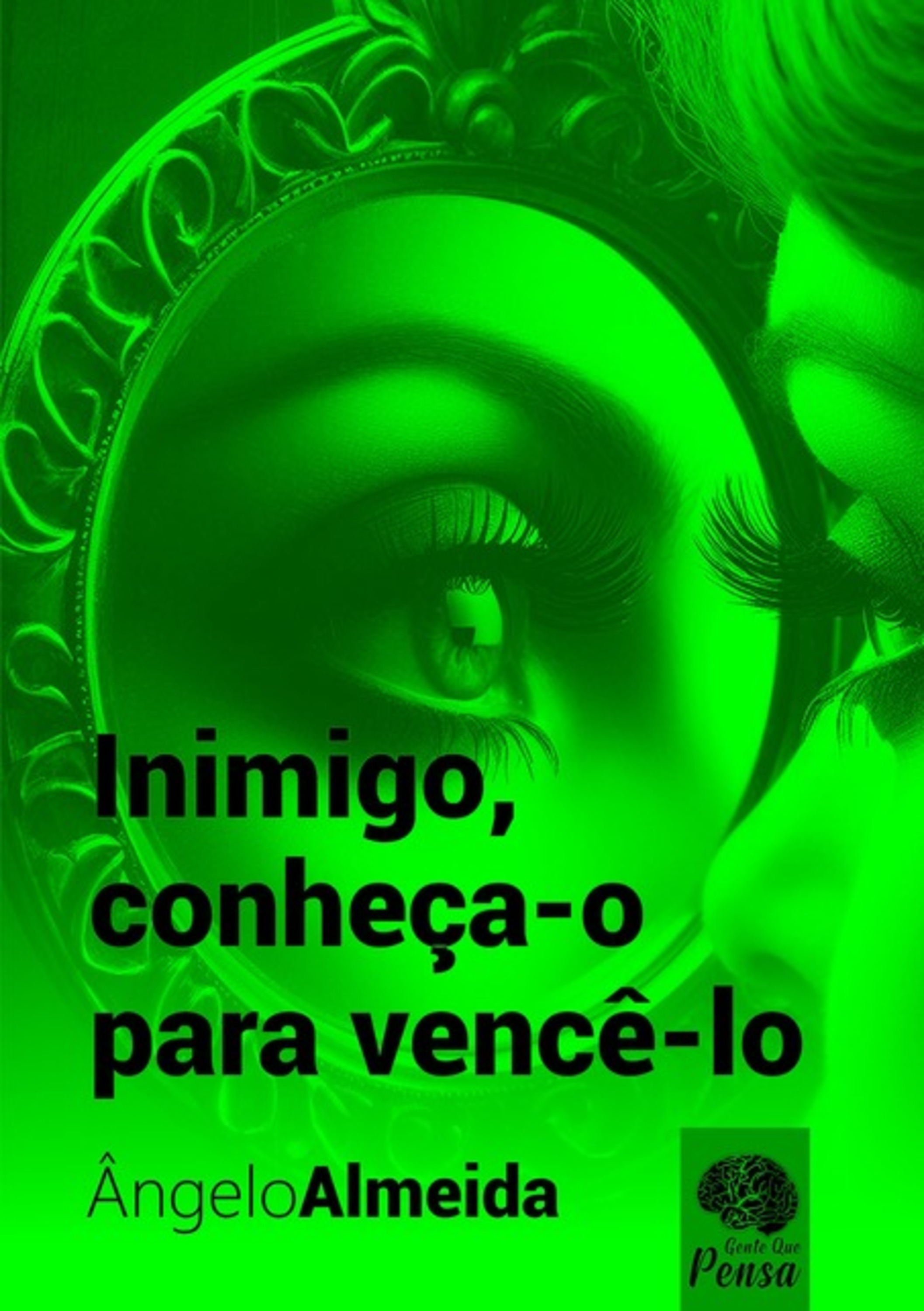 Inimigo: Conheça-o Para Vencê-lo