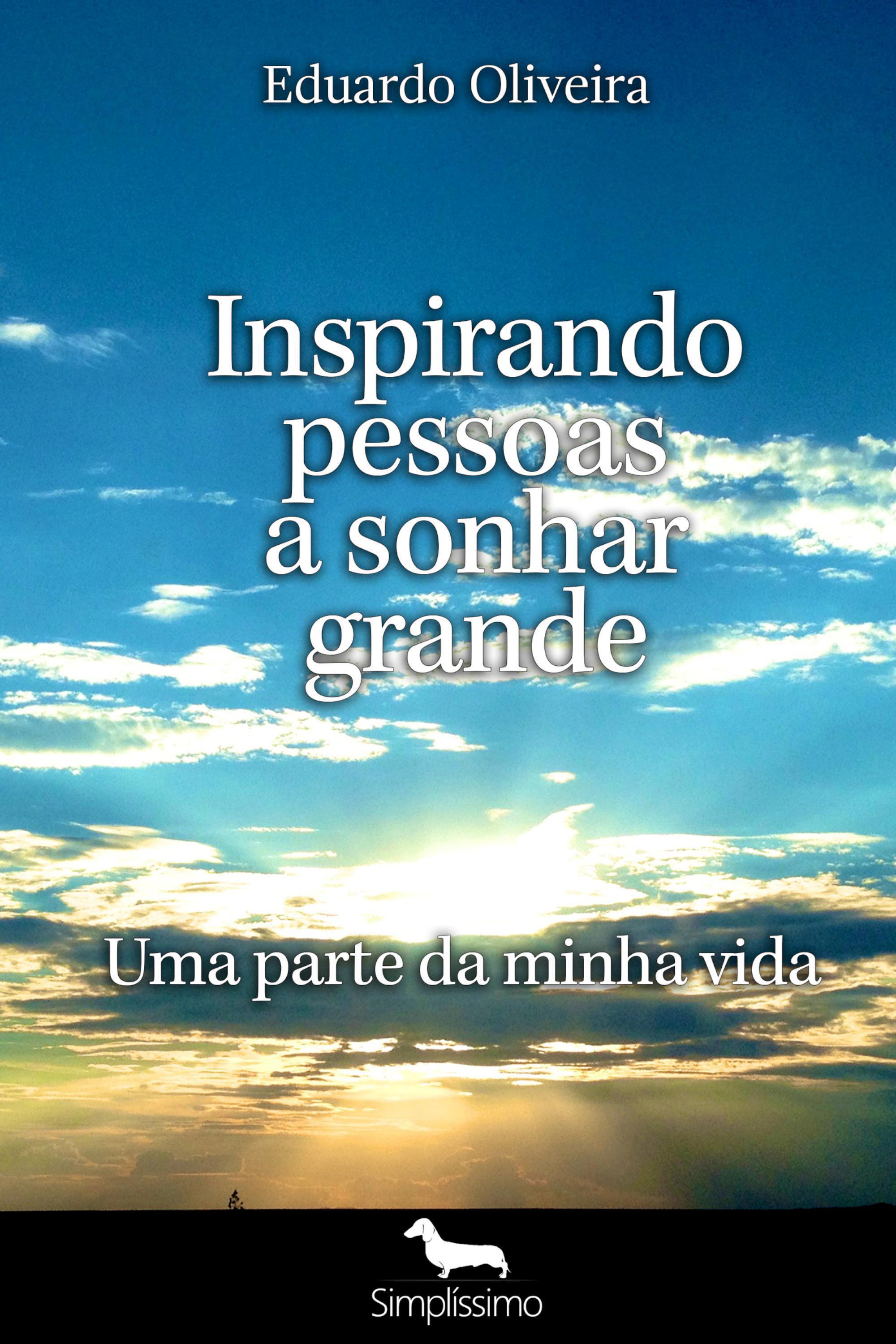 Inspirando pessoas a sonhar grande