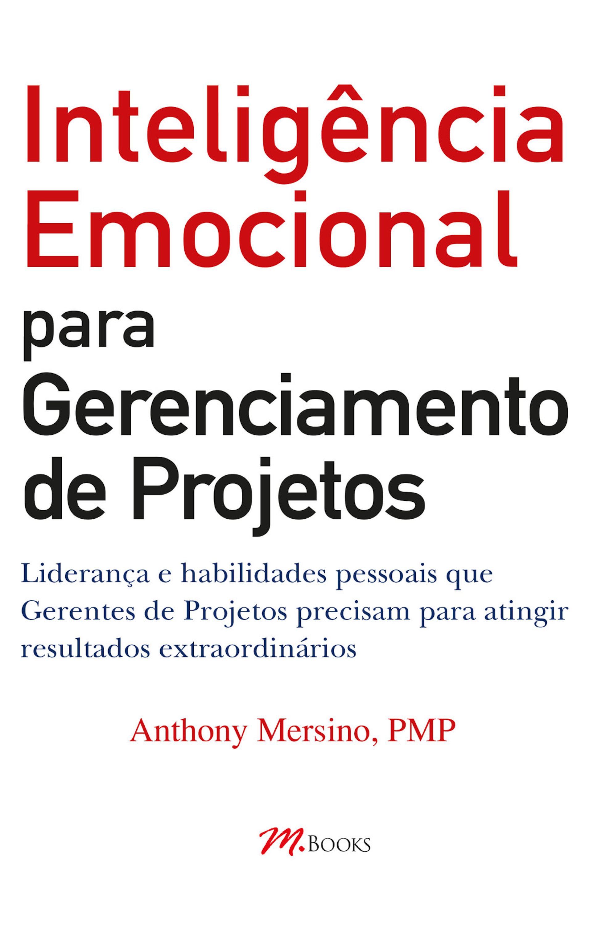 Inteligência Emocional para Gerenciamento de Projetos