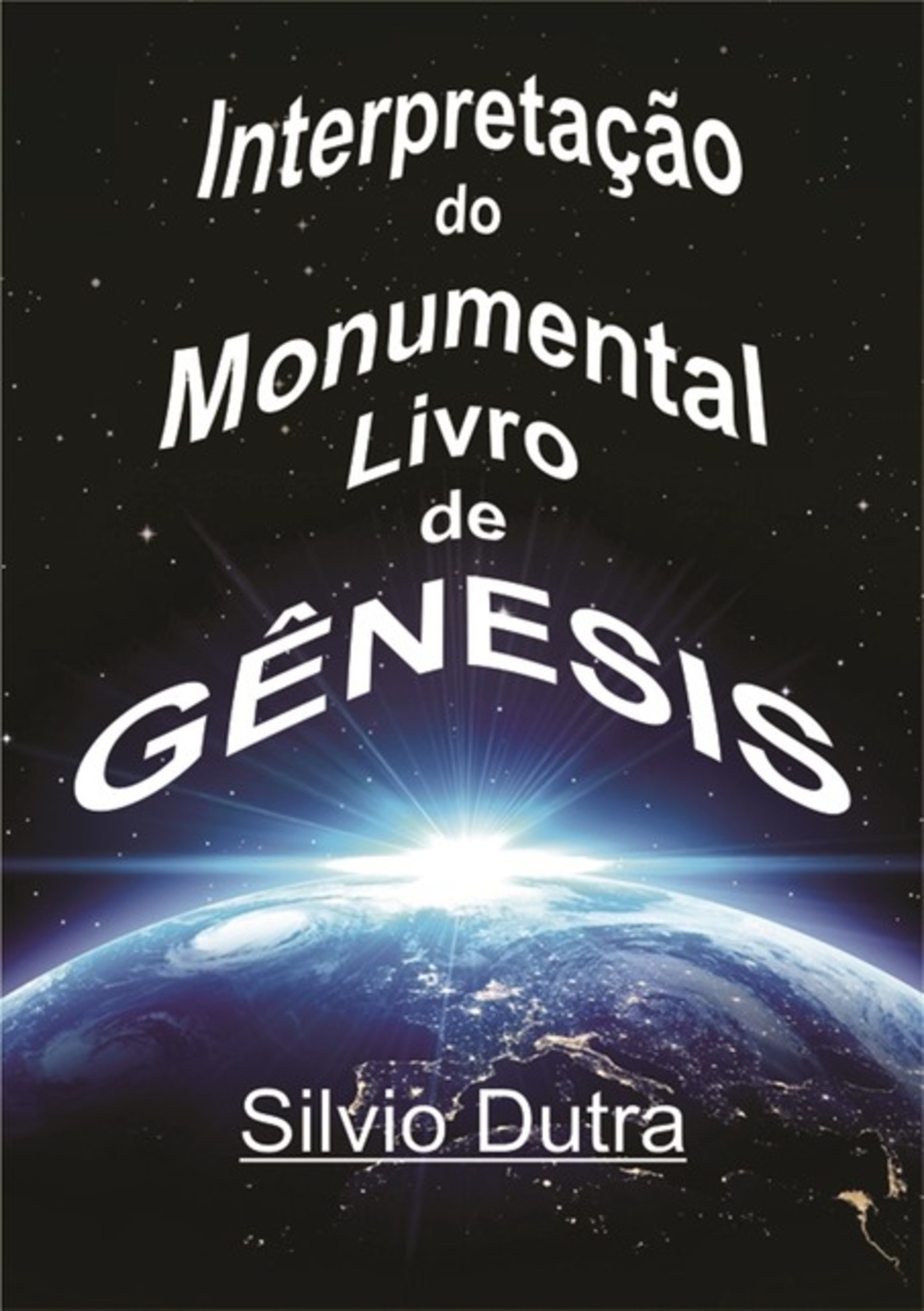 Interpretação Do Monumental Livro De Gênesis