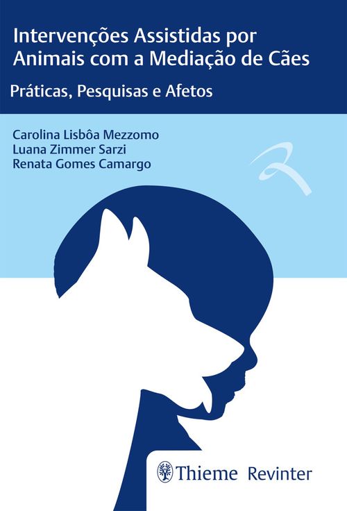 Intervenções Assistidas por Animais com a Mediação de Cães