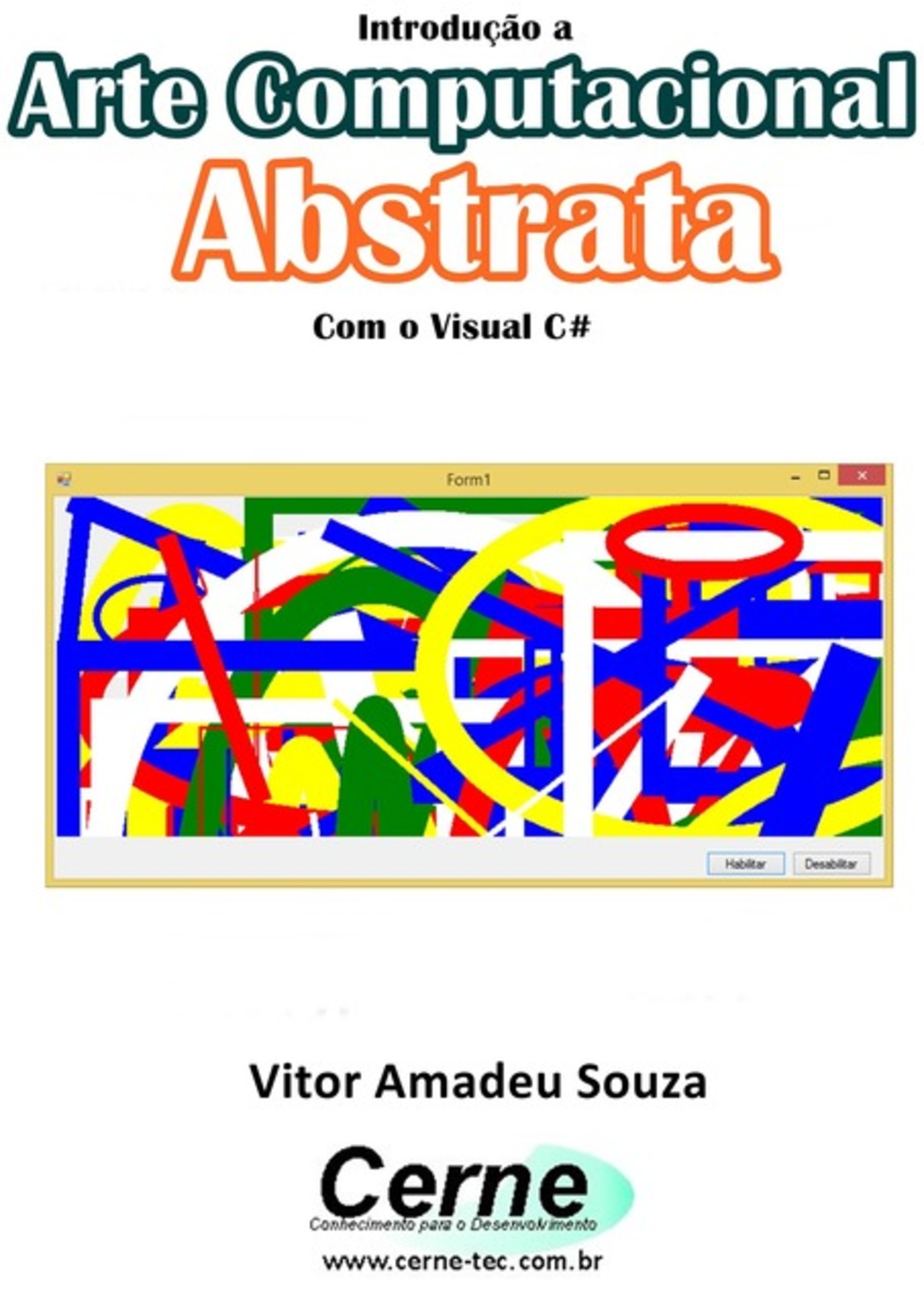 Introdução A Arte Computacional Abstrata Com O Visual C#