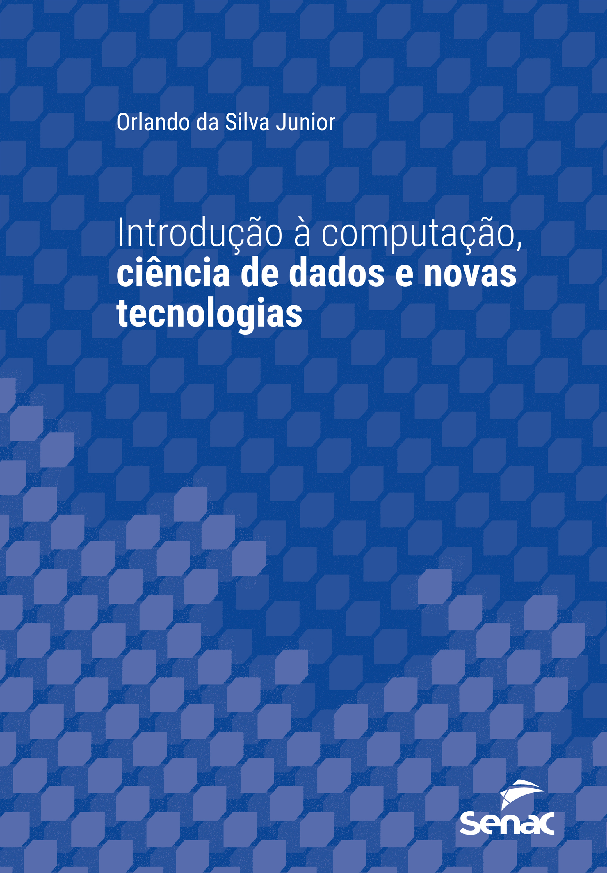 Introdução à computação, ciência de dados e novas tecnologias