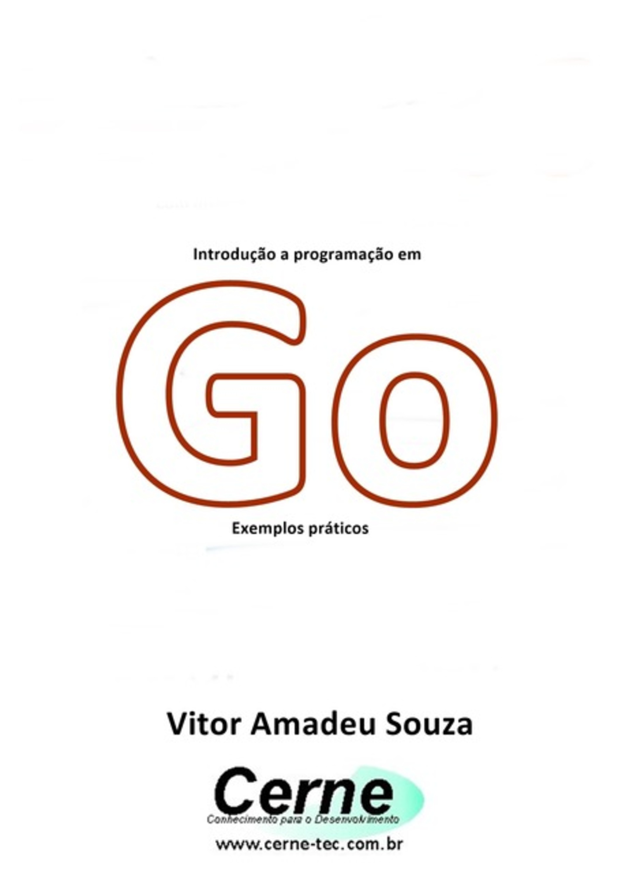 Introdução A Programação Em Go Exemplos Práticos