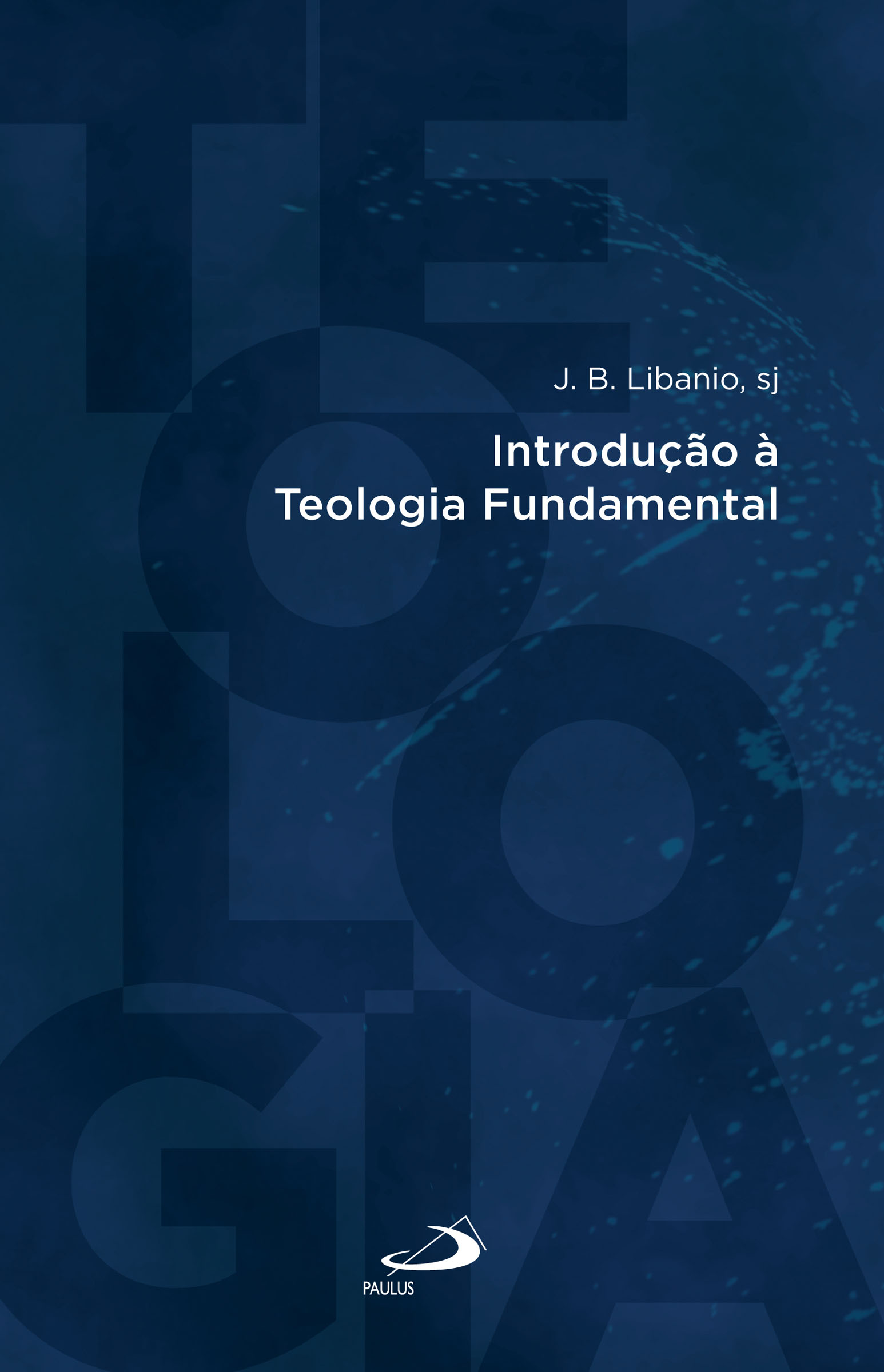 Introdução à Teologia Fundamental