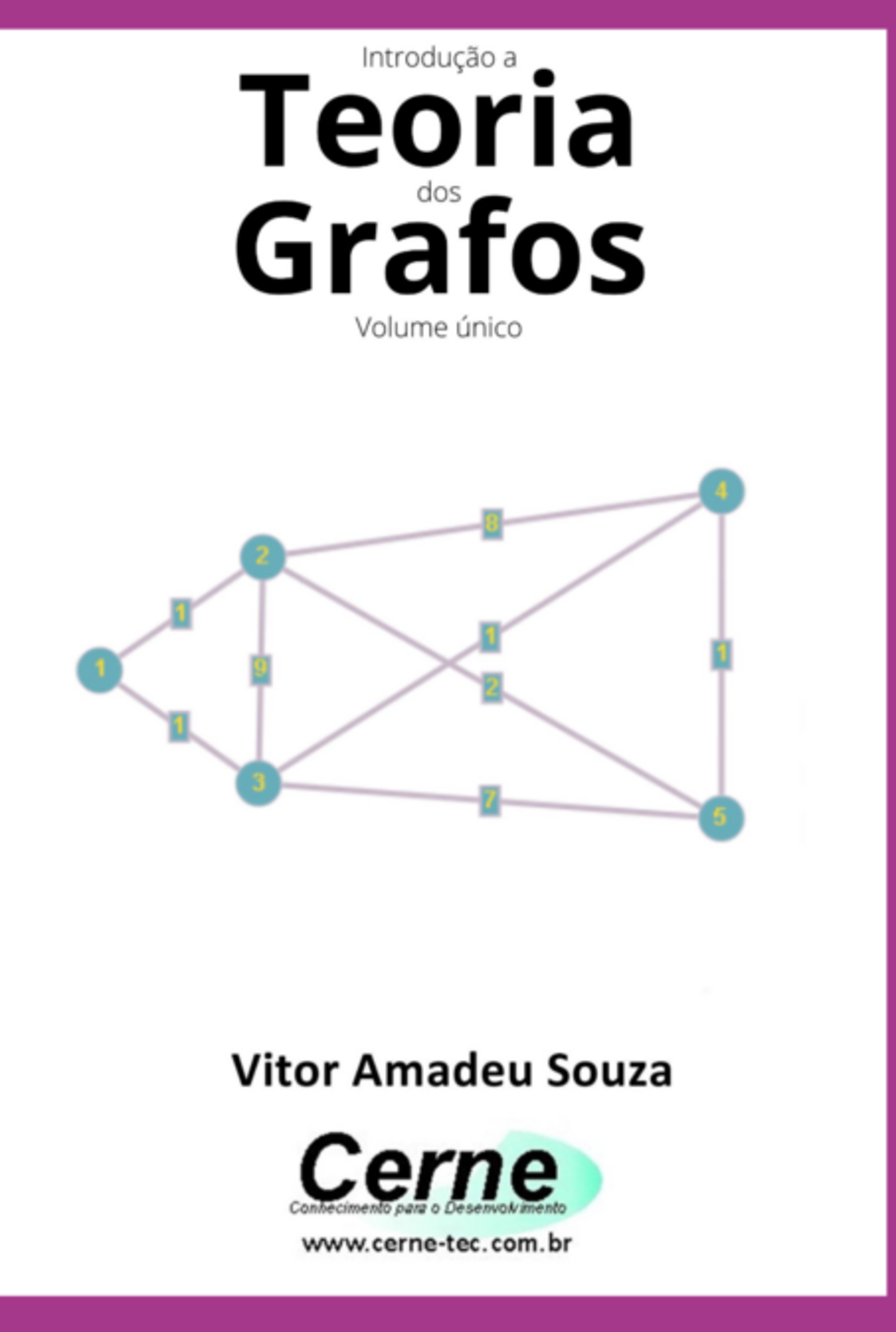 Introdução A Teoria Dos Grafos Volume Único