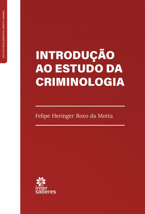 Introdução ao estudo da criminologia