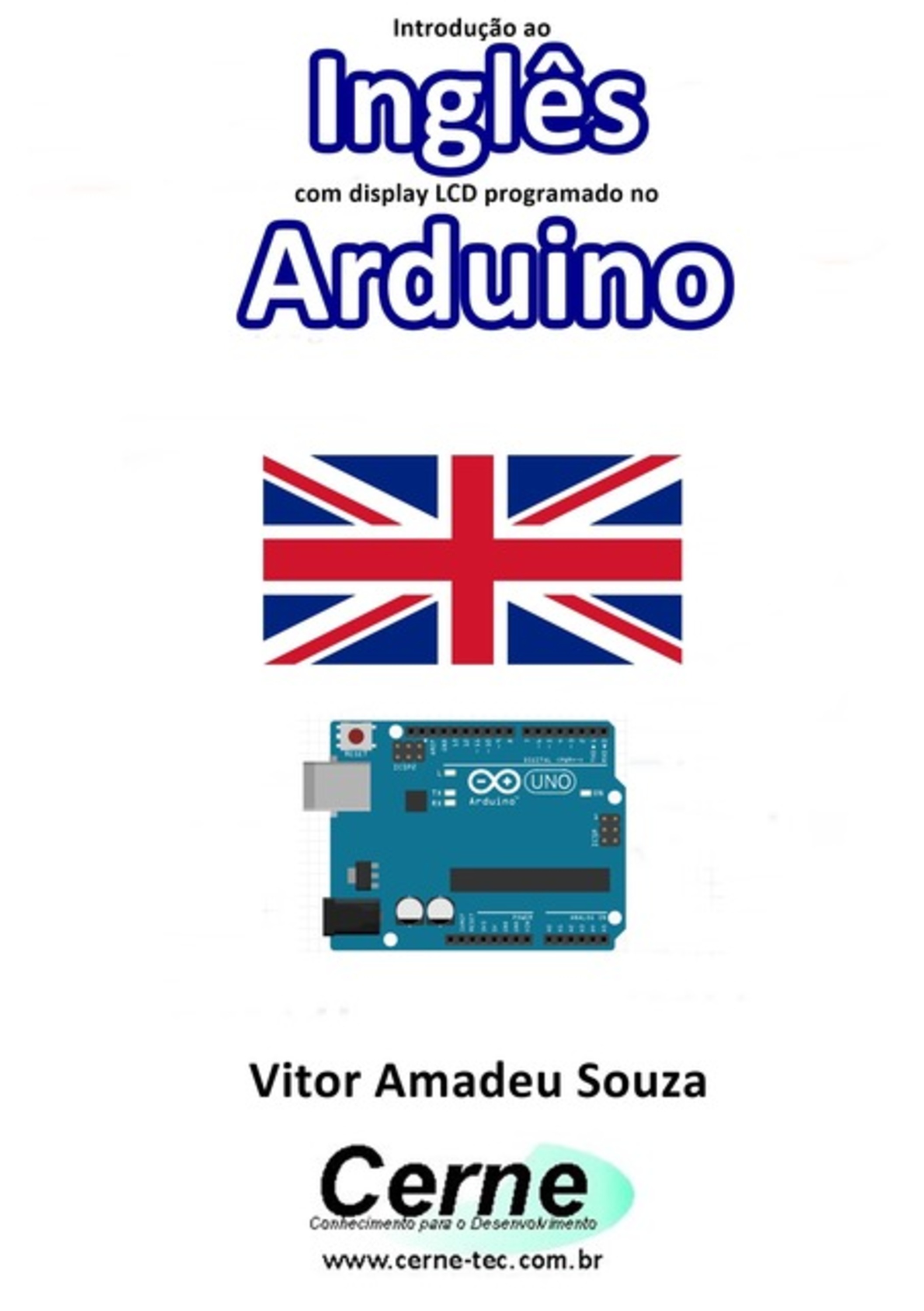 Introdução Ao Inglês Com Display Lcd Programado No Arduino