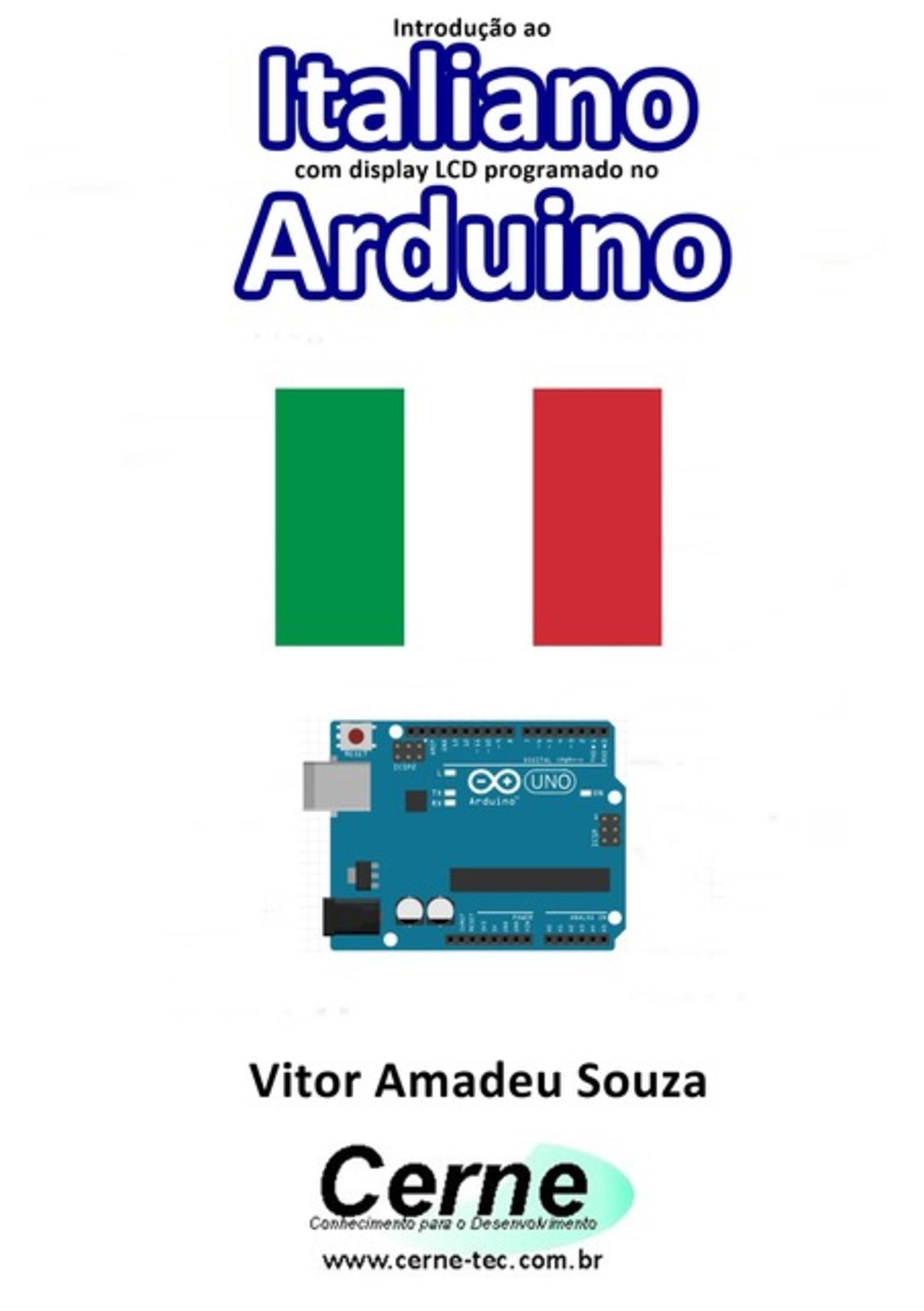 Introdução Ao Italiano Com Display Lcd Programado No Arduino