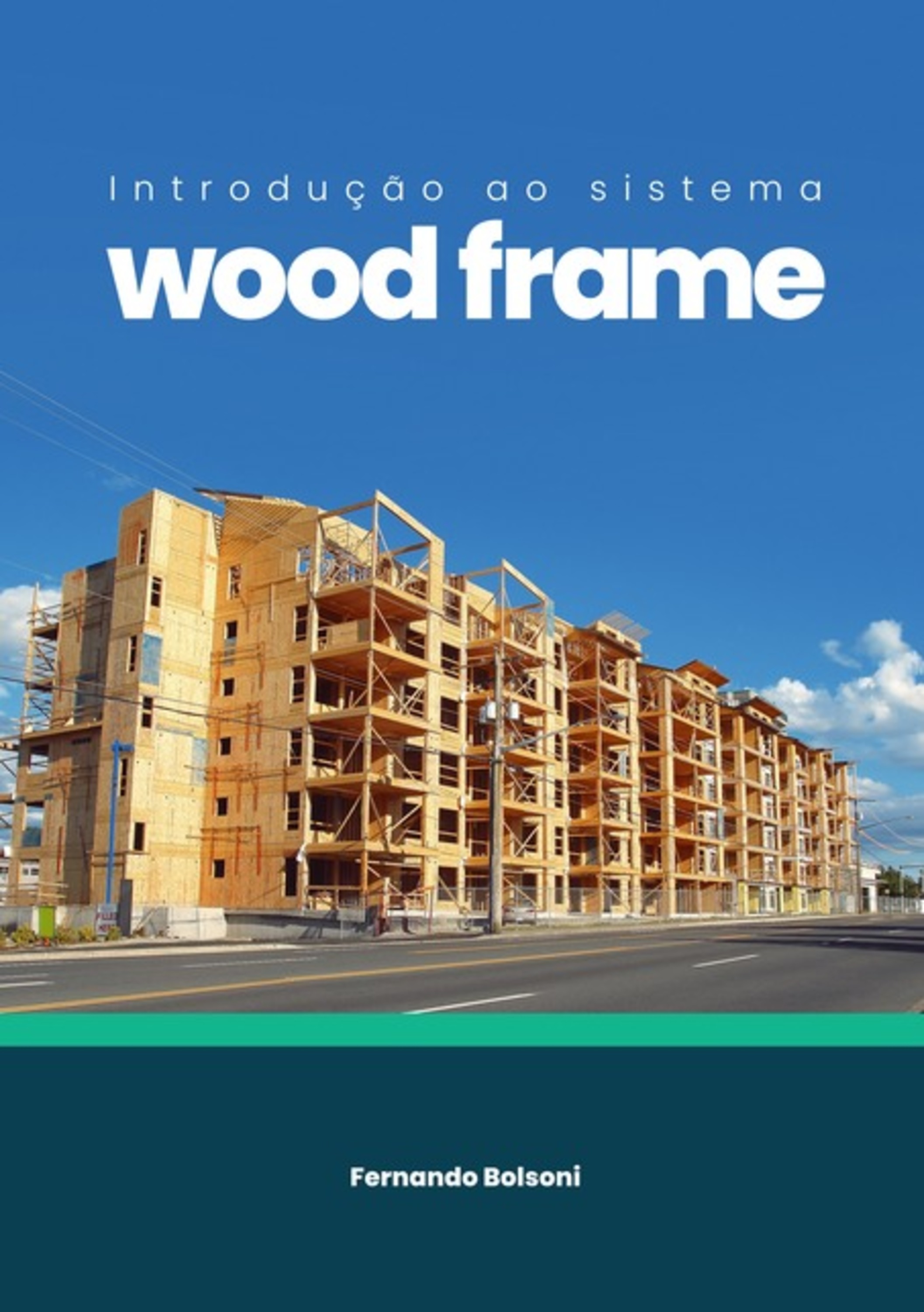 Introdução Ao Sistema Wood Frame