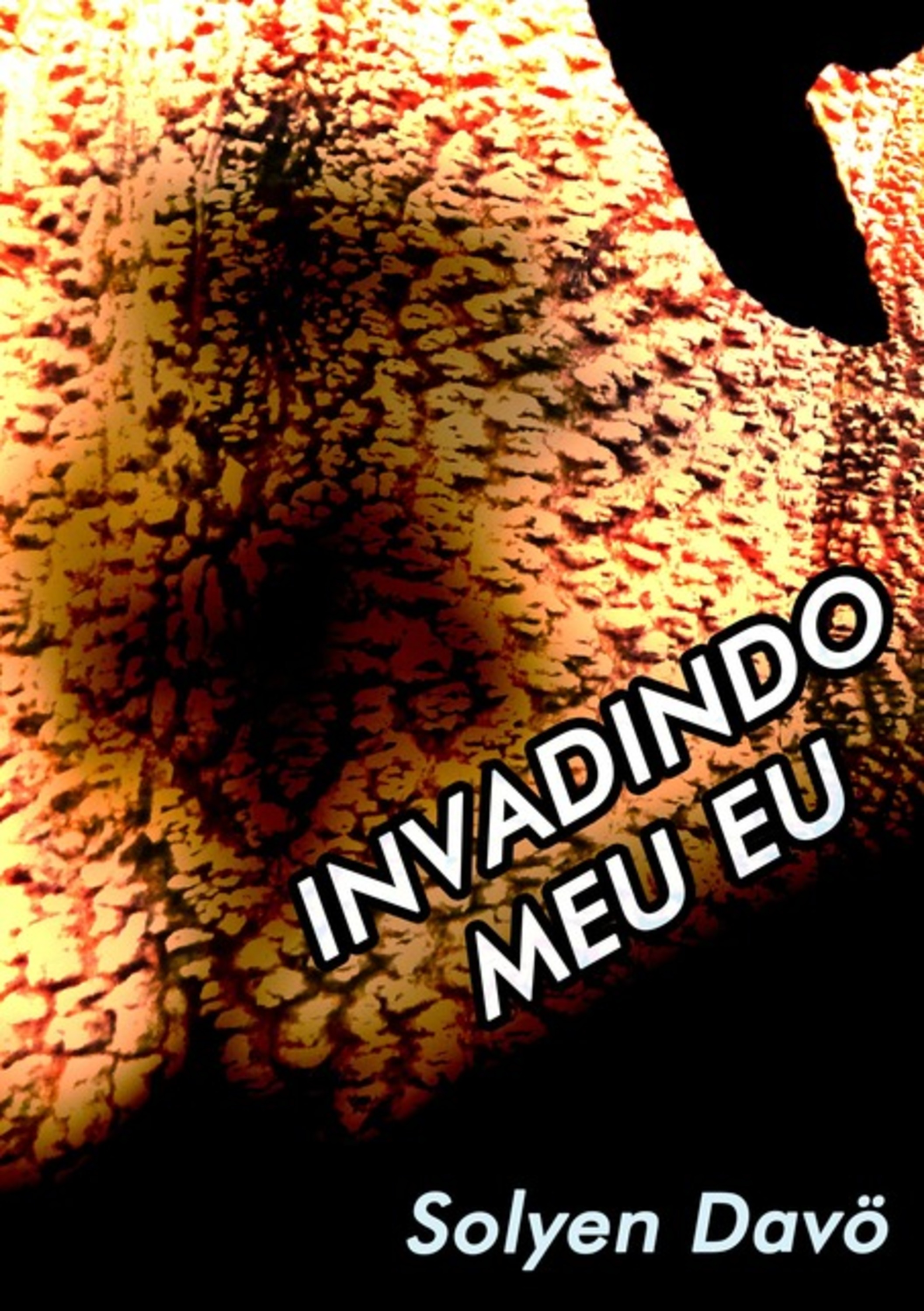 Invadindo Meu Eu