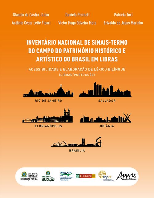 Inventário Nacional de Sinais-Termo do Campo do Patrimônio Histórico e Artístico do Brasil em Libras: Acessibilidade e Elaboração de Léxico Bilíngue (Libras/Português)