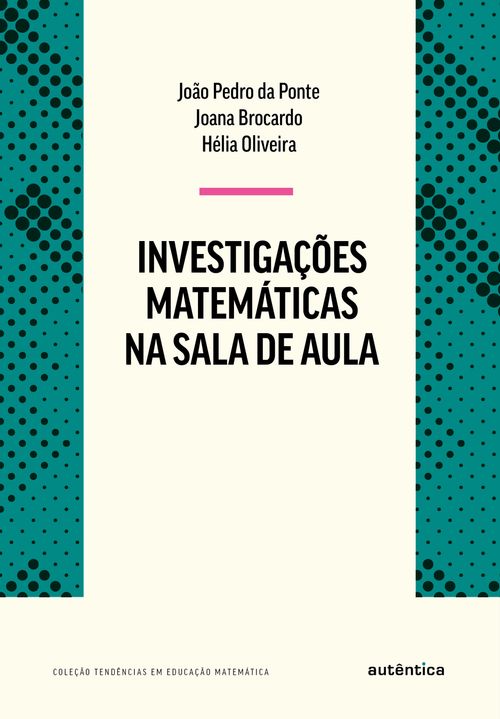 Investigações matemáticas na sala de aula