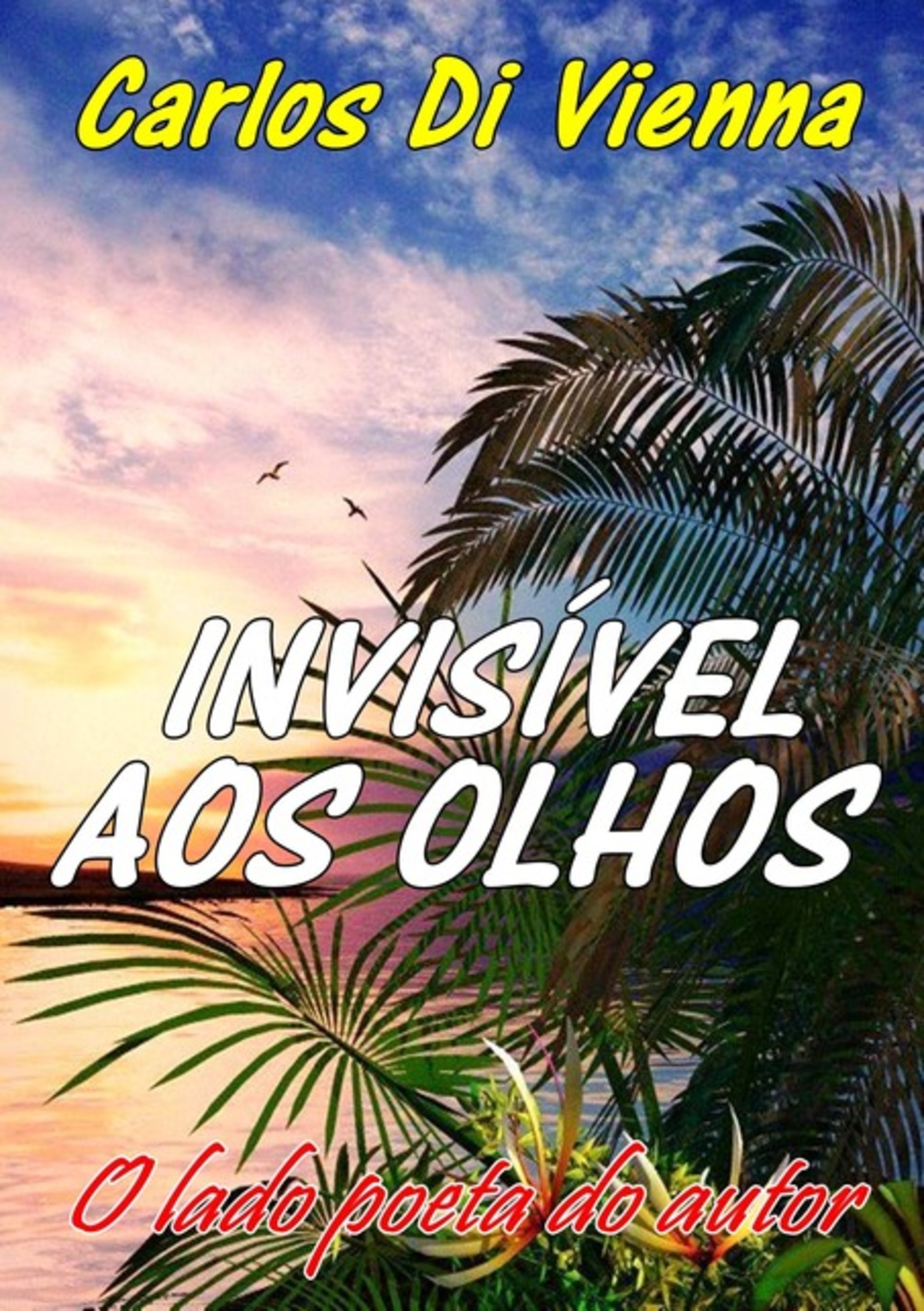 Invisível Aos Olhos