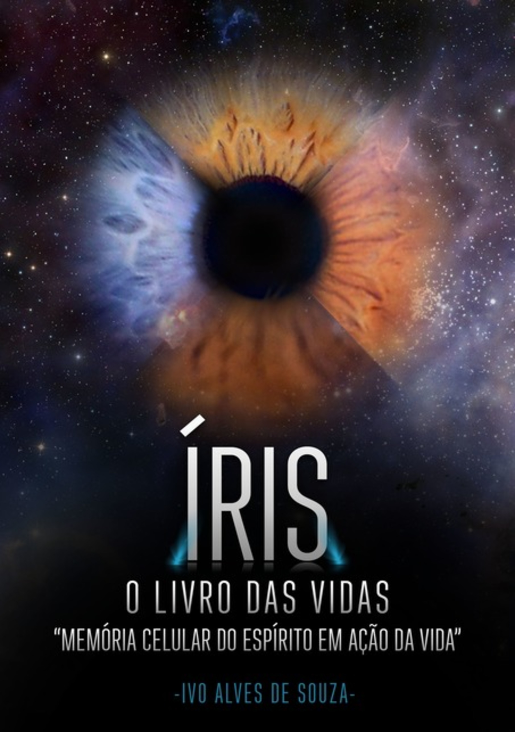 Íris. O Livro Das Vidas