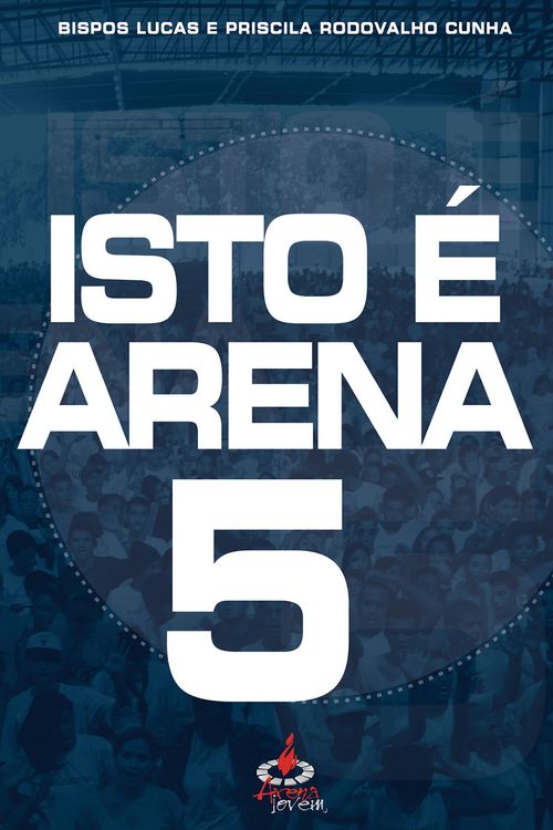 Isto é arena 5