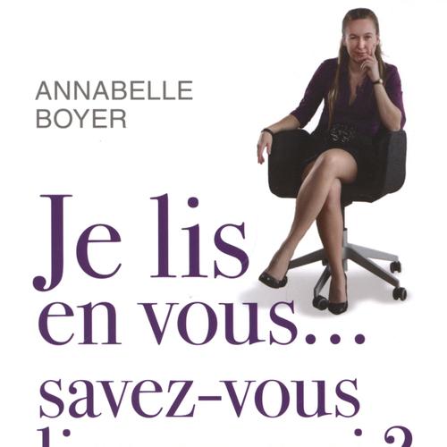 Je lis en vous... savez-vous lire en moi ?