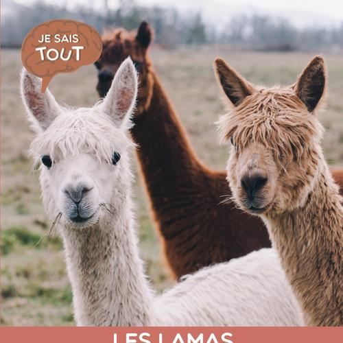 Je sais tout: Les lamas