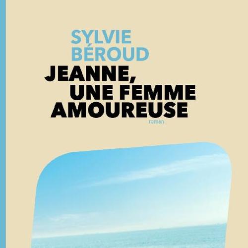 Jeanne, une femme amoureuse