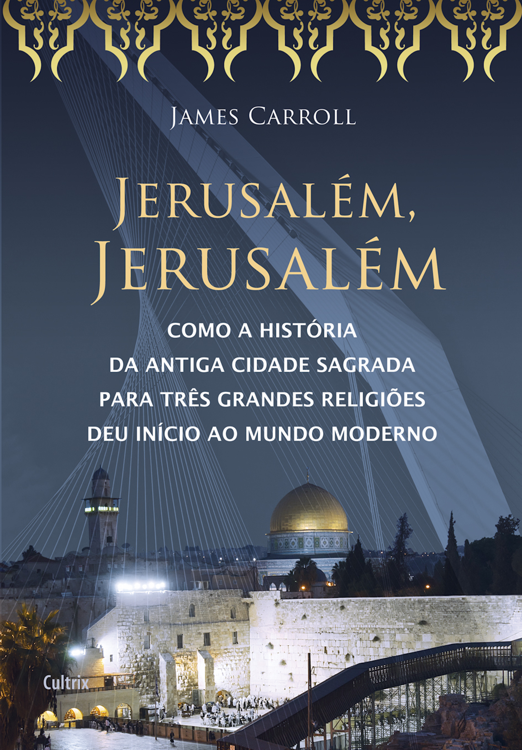 Jerusalém, Jerusalém