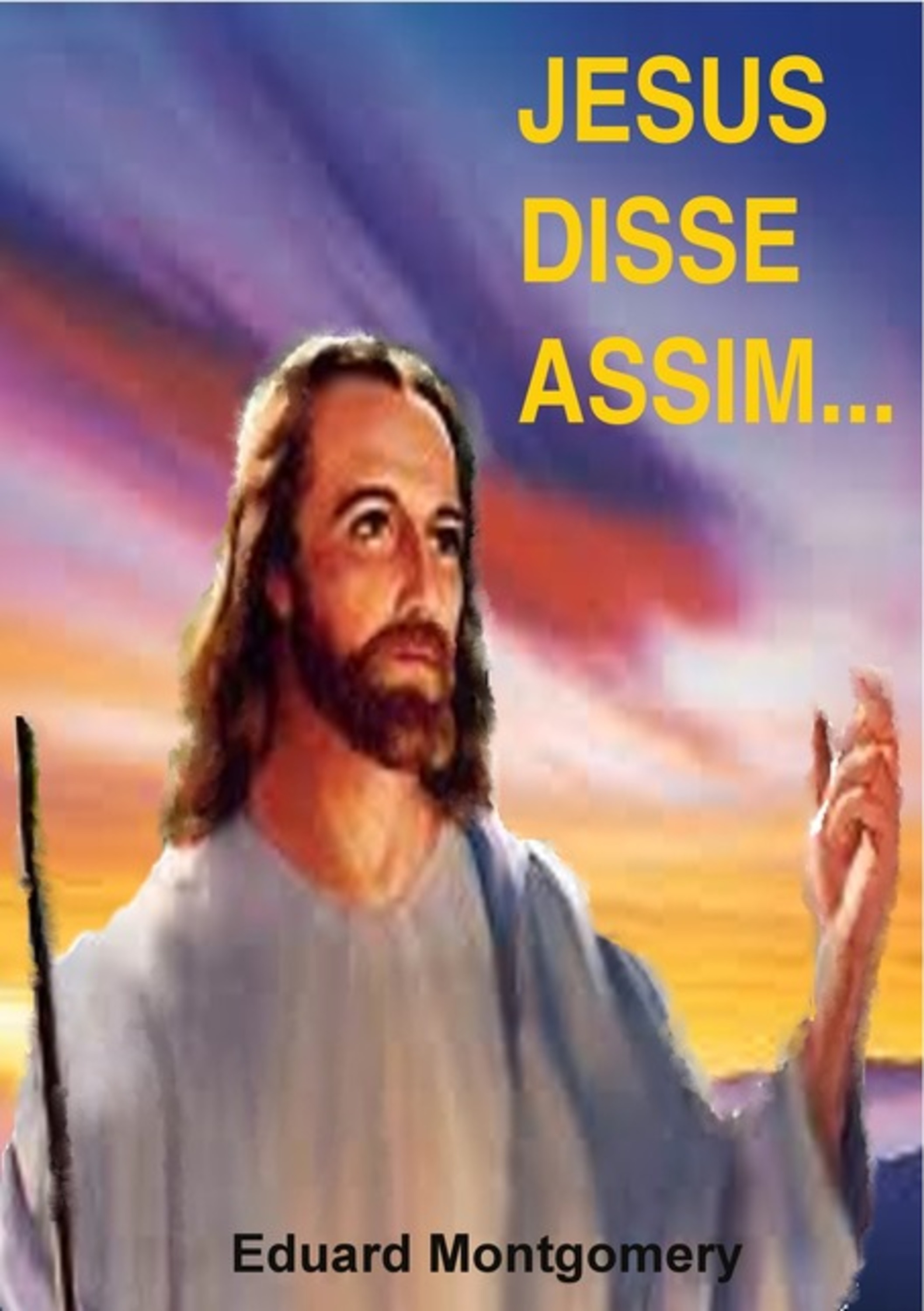 Jesus Disse Assim...