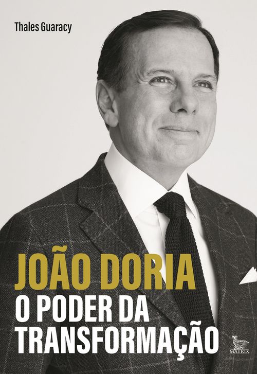 João Doria - O poder da transformação