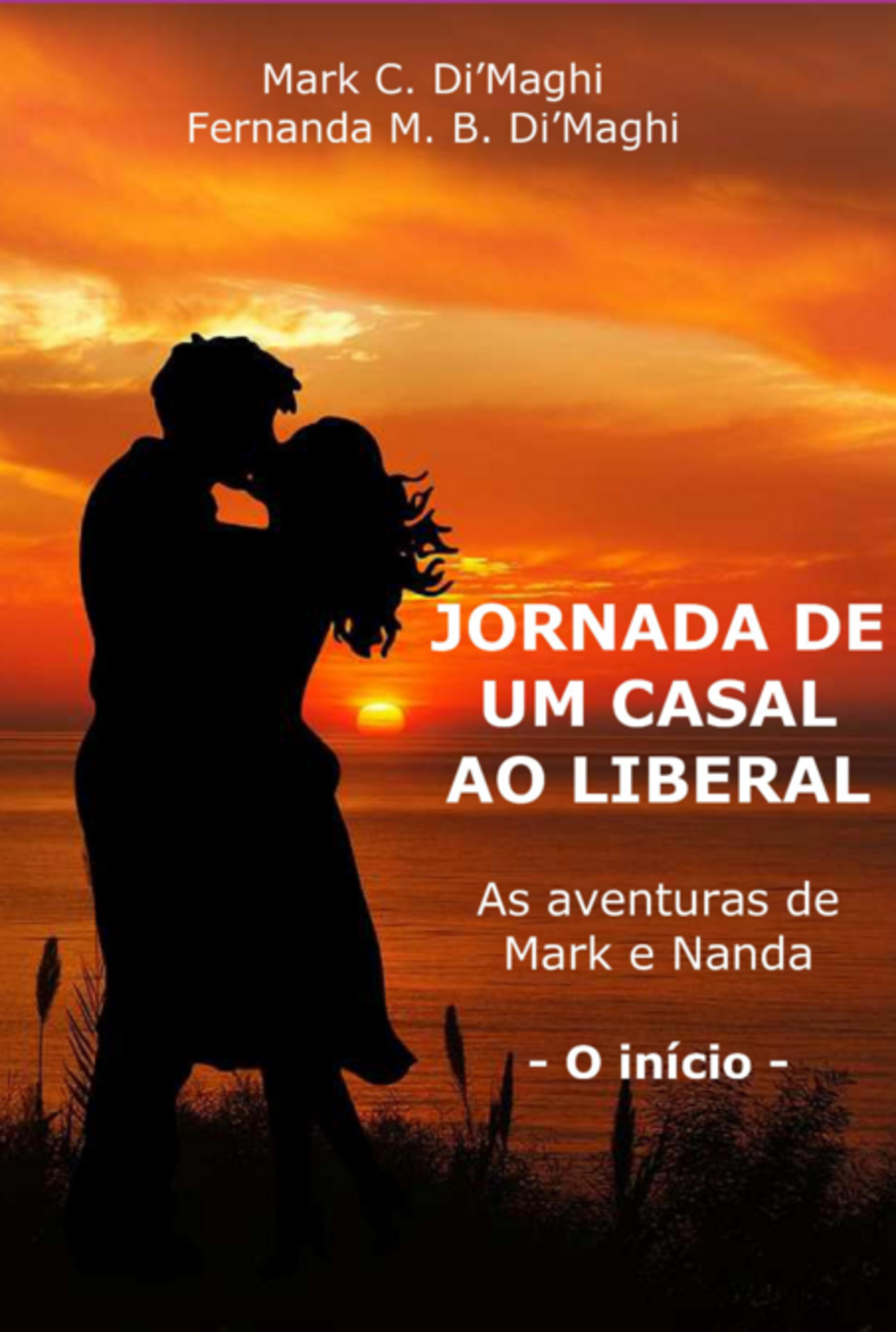 Jornada De Um Casal Ao Liberal - As Aventuras De Mark E Nanda - O Início