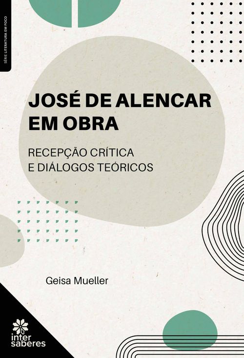 José de Alencar em obra: