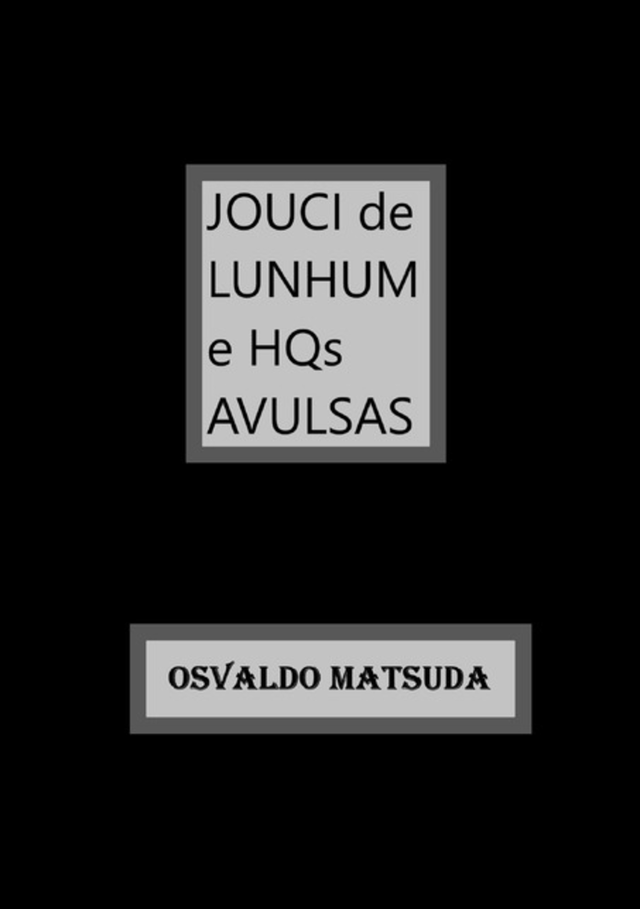 Jouci De Lunhum E Hqs Avulsas