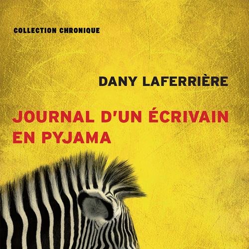 Journal d'un écrivain en pyjama