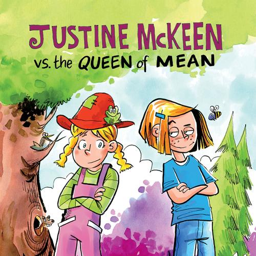 Justine Mckeen vs. the Queen of Mean