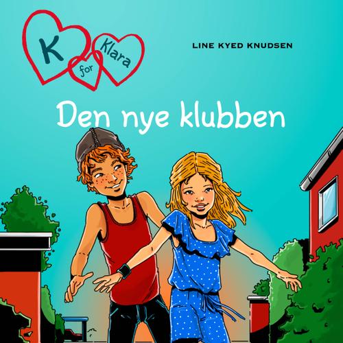 K for Klara 8 - Den nye klubben