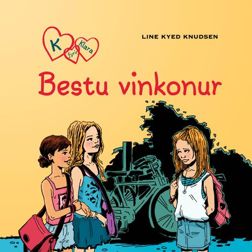 K fyrir Klara 1 – Bestu vinkonur