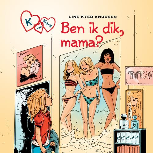 K van Klara 14 - Ben ik dik, mama?